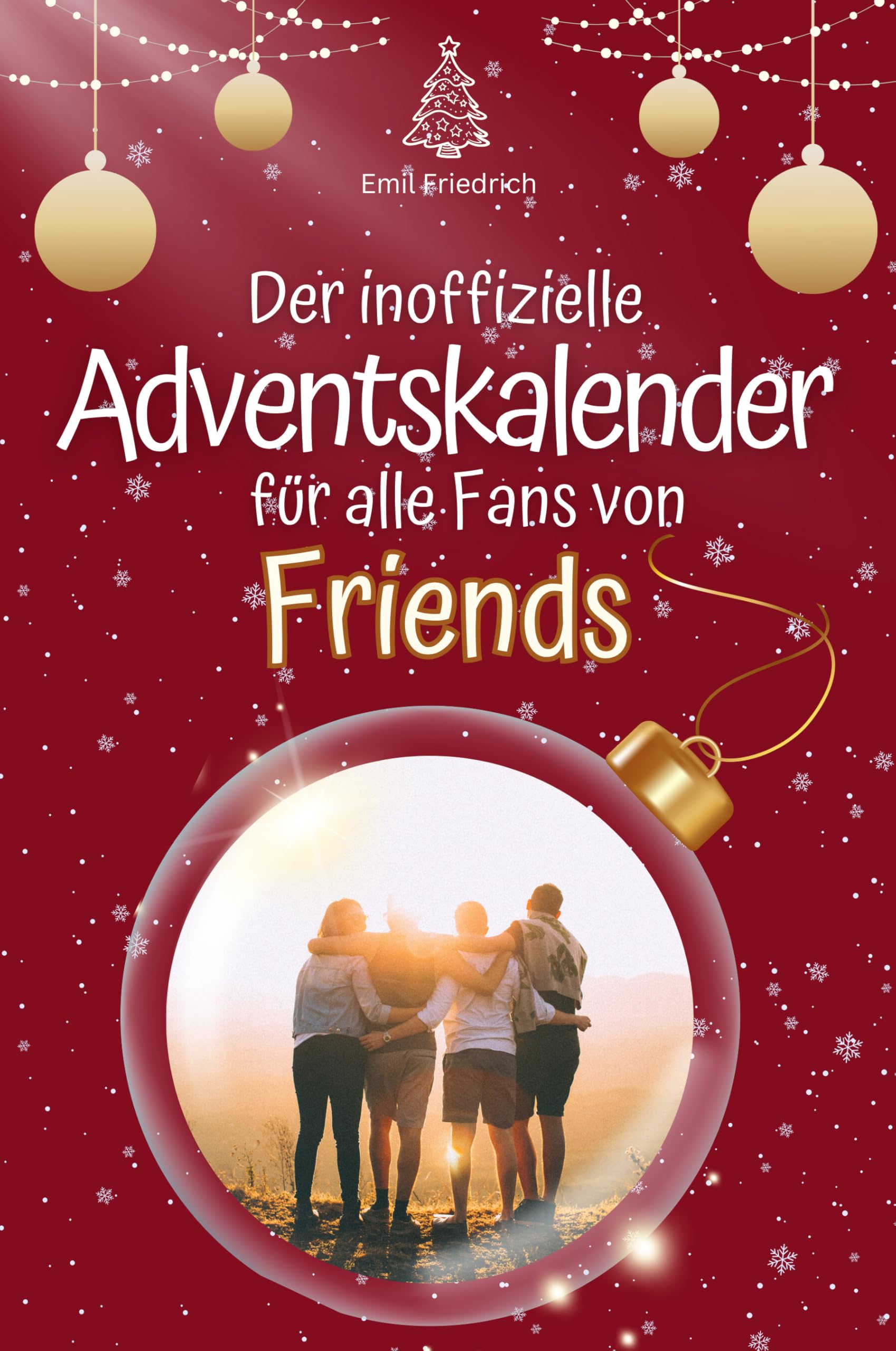 Der inoffizielle Adventskalender für alle Fans von Friends Serie Memories