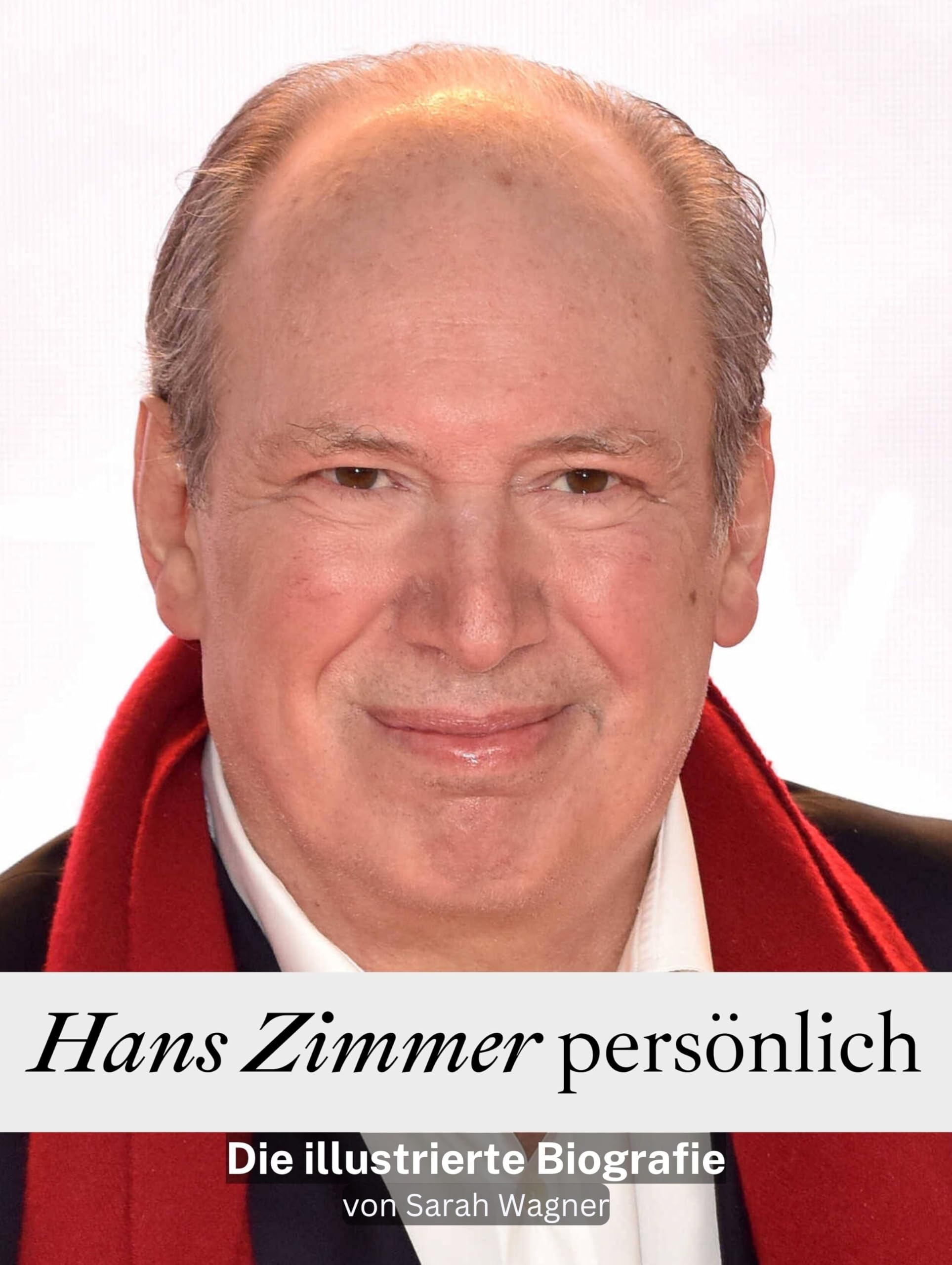 Hans Zimmer persönlich - Komplett in Farbe: Die illustrierte Biografie Art & Literature