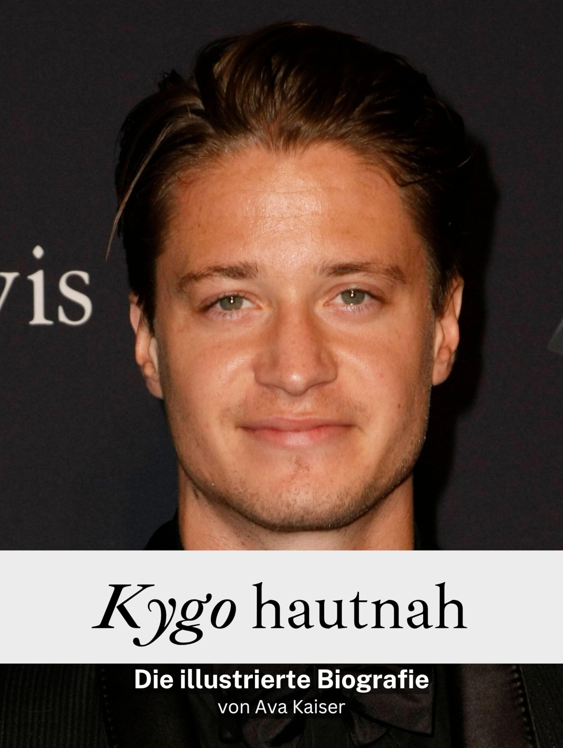 Kygo hautnah - Komplett in Farbe: Die illustrierte Biografie Art & Literature