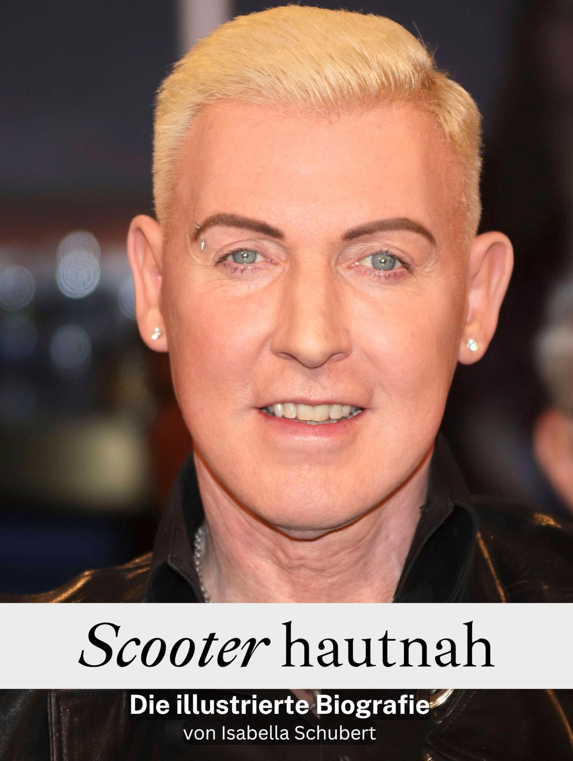 Scooter hautnah - Komplett in Farbe: Die illustrierte Biografie Art & Literature