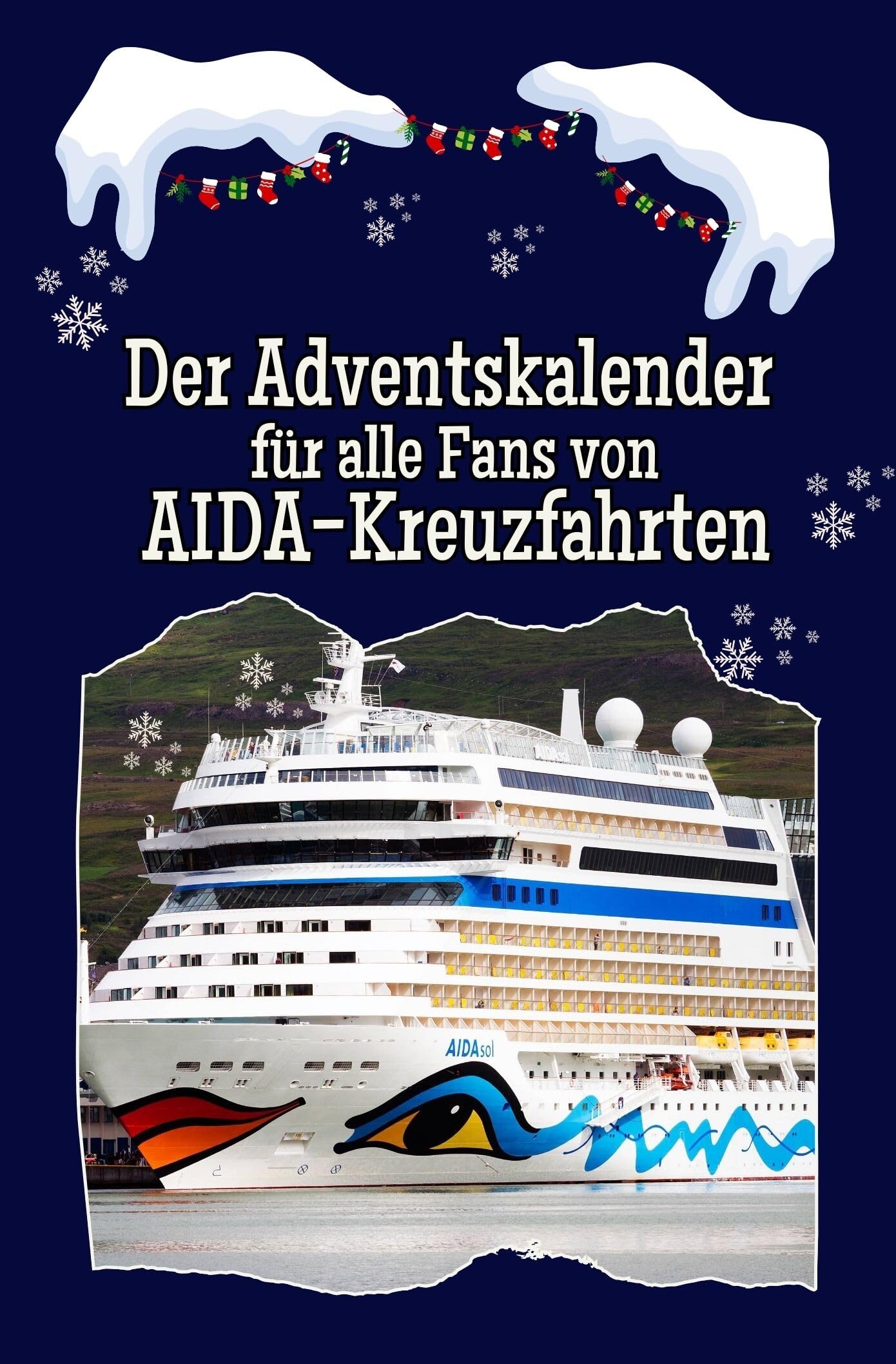 Der Adventskalender für alle Fans von AIDA-Kreuzfahrten Art & Literature