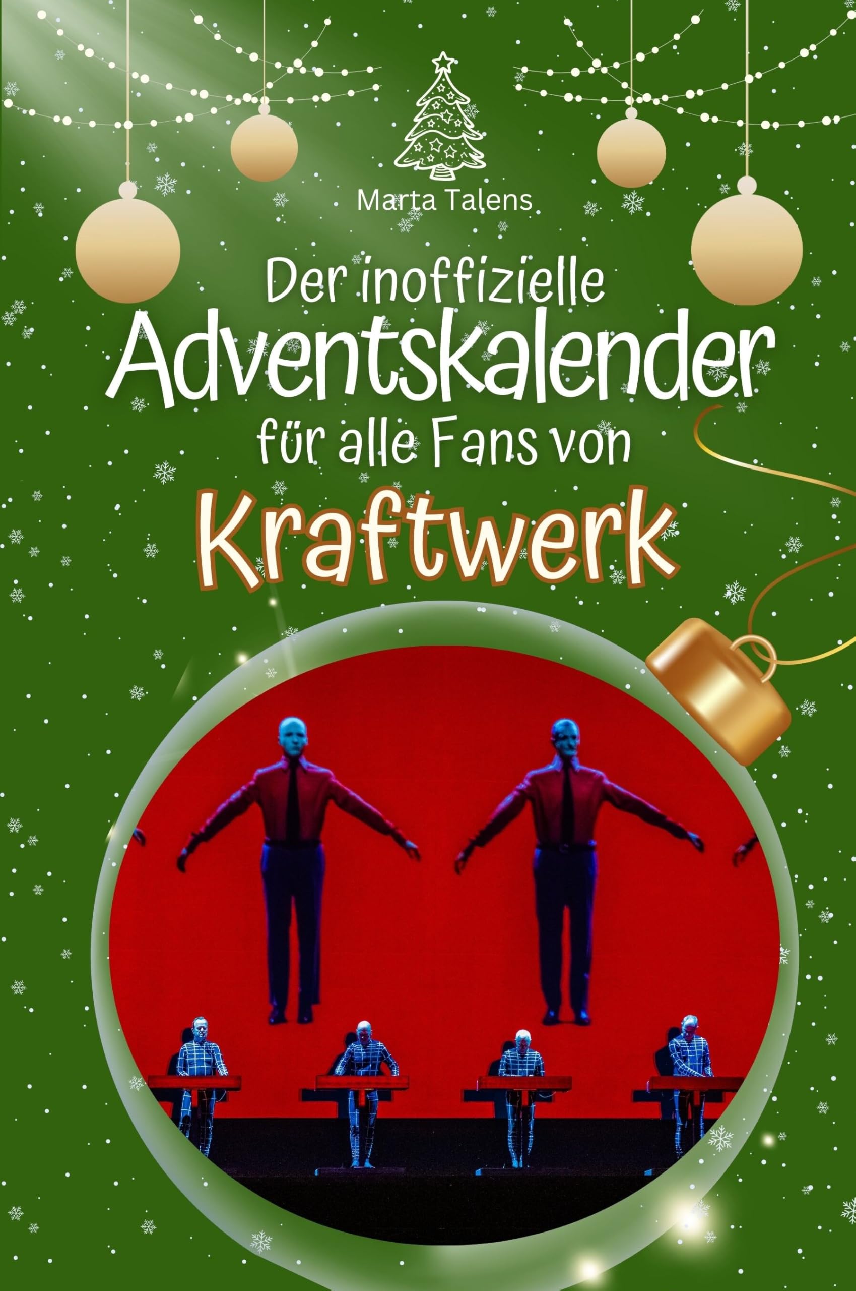 Der inoffizielle Adventskalender für alle Fans von Kraftwerk Art & Literature
