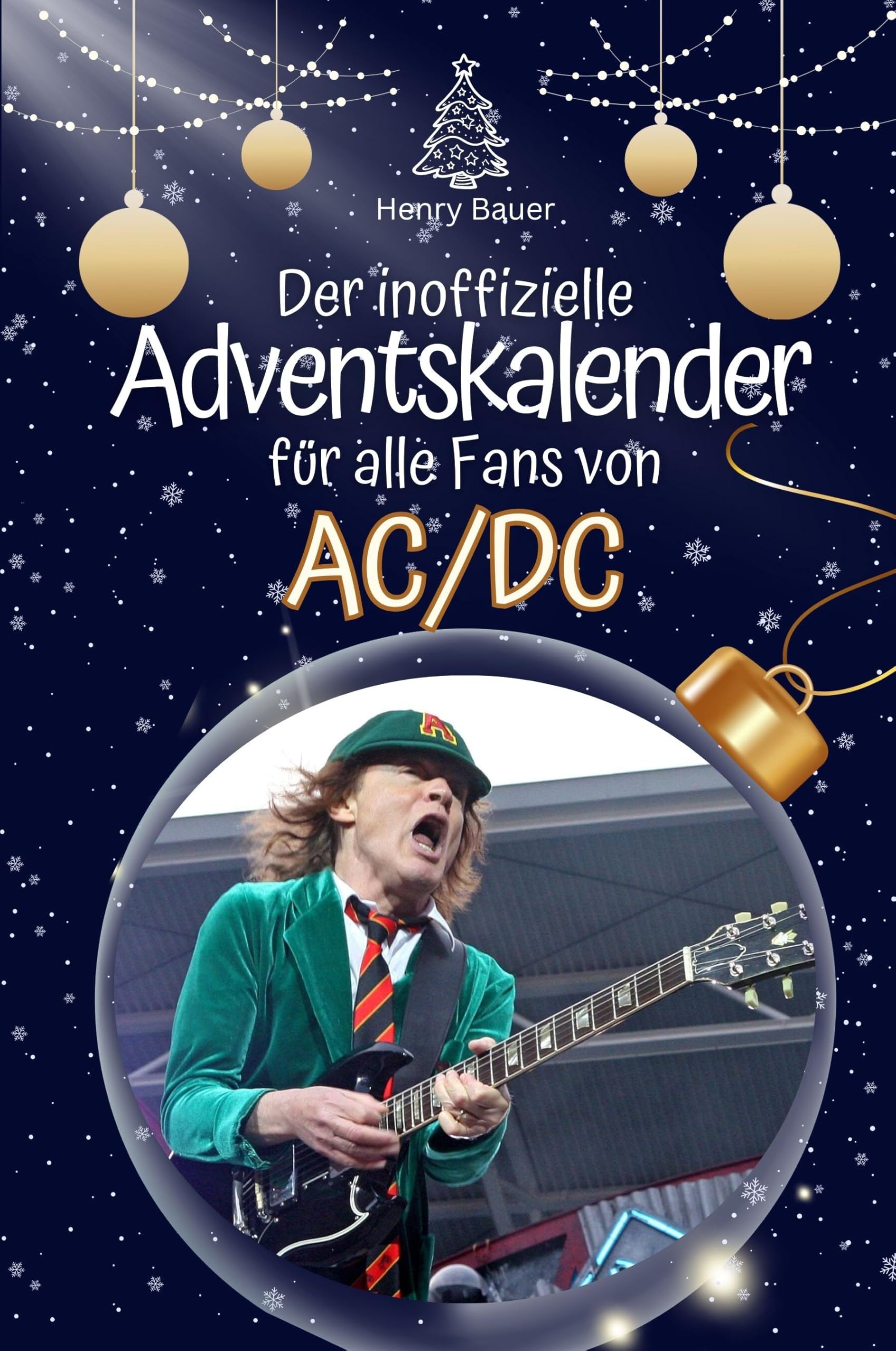Der inoffizielle Adventskalender für alle Fans von AC/DC Art & Literature