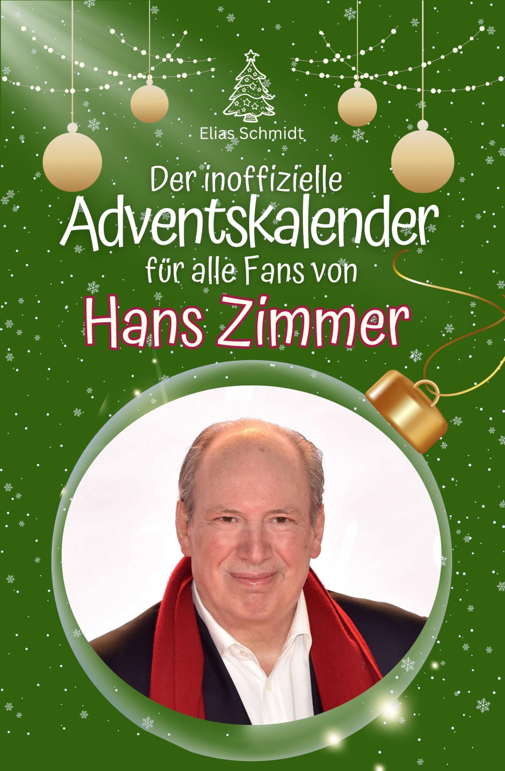 Der inoffizielle Adventskalender für alle Fans von Hans Zimmer Art & Literature Books