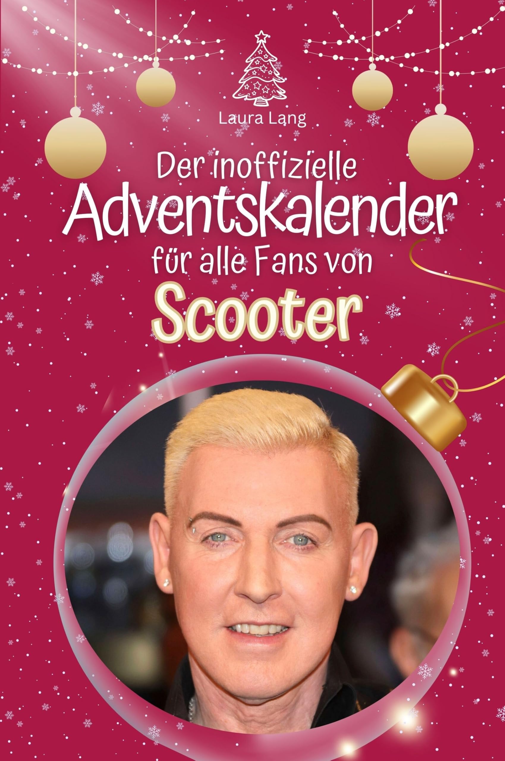Der inoffizielle Adventskalender für alle Fans von Scooter Art & Literature Books