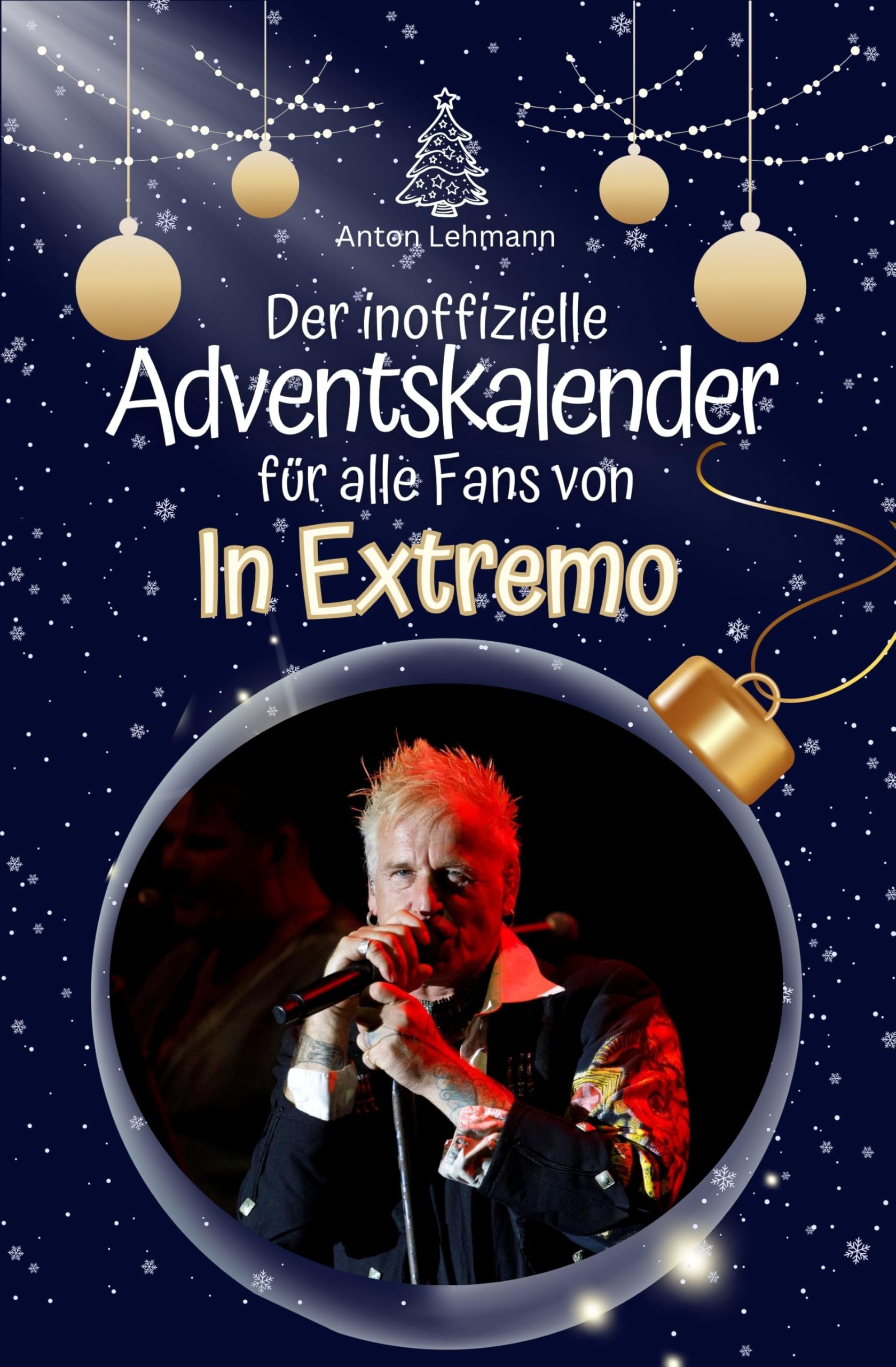 Der inoffizielle Adventskalender für alle Fans von In Extremo Art & Literature