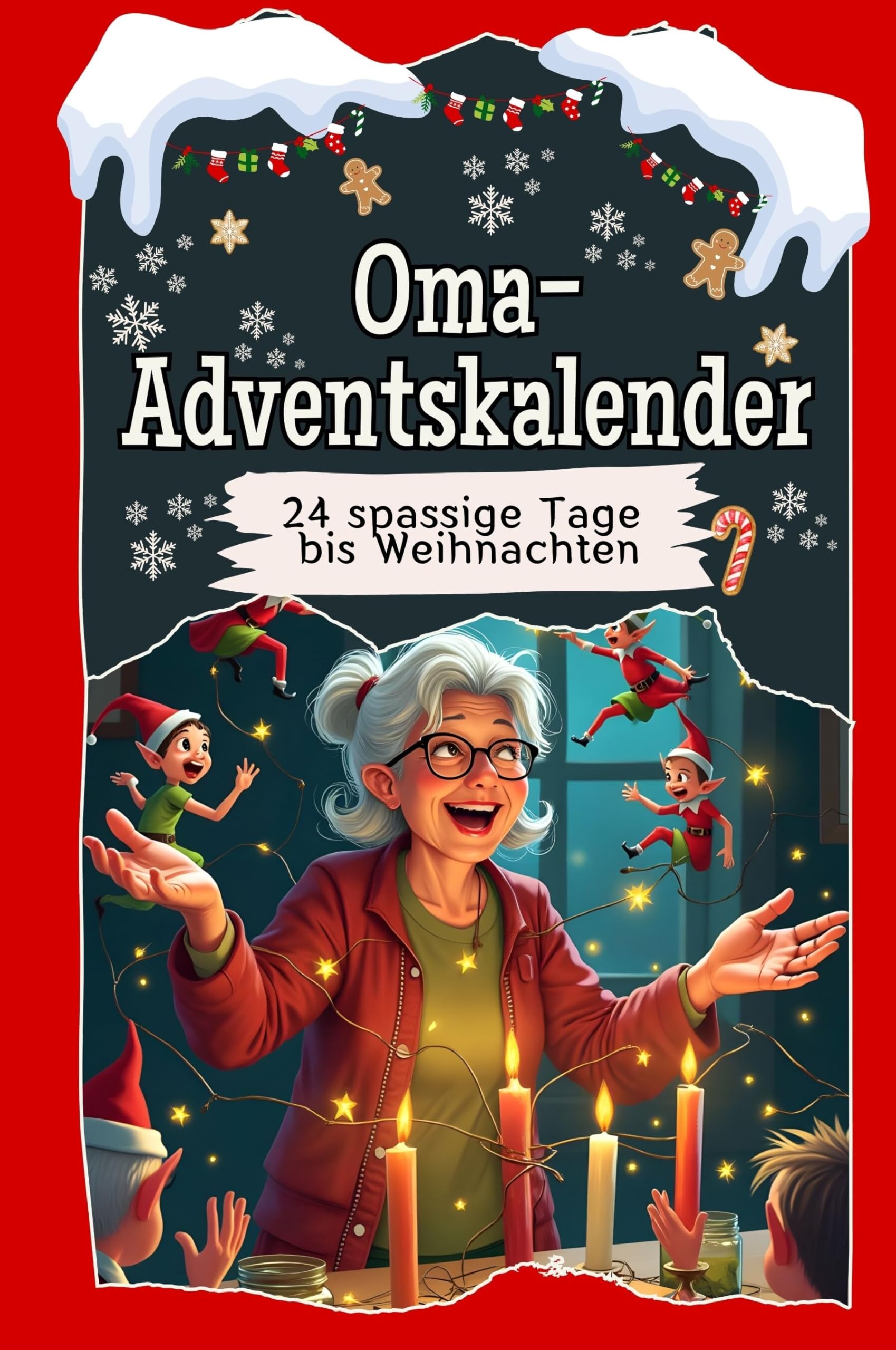 Oma-Adventskalender: 24 spaßige Tage bis Weihnachten. Das perfekte Geschenk für Frauen und Männer Lifestyle