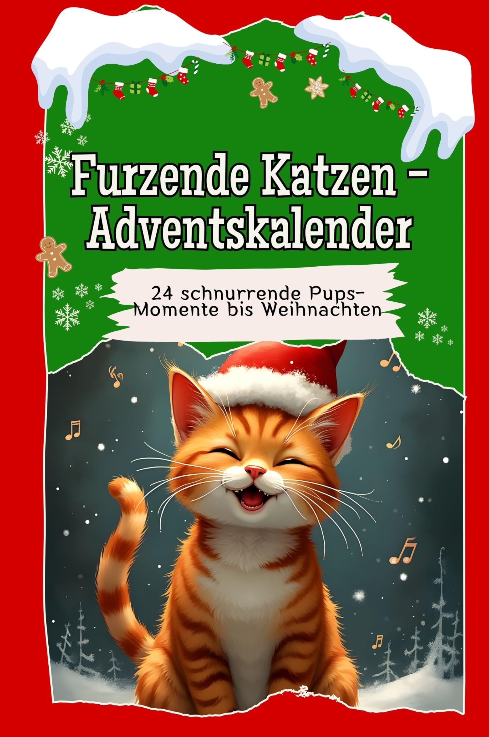Furzende Katzen-Adventskalender: 24 schnurrende Pups-Momente bis Weihnachten. Das perfekte Geschenk für Frauen und Männer book
