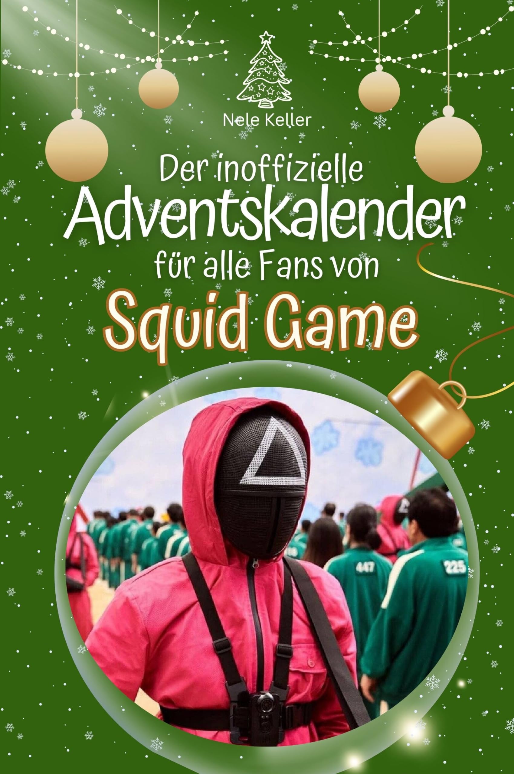 Der inoffizielle Adventskalender für alle Fans von Squid Game Art & Literature