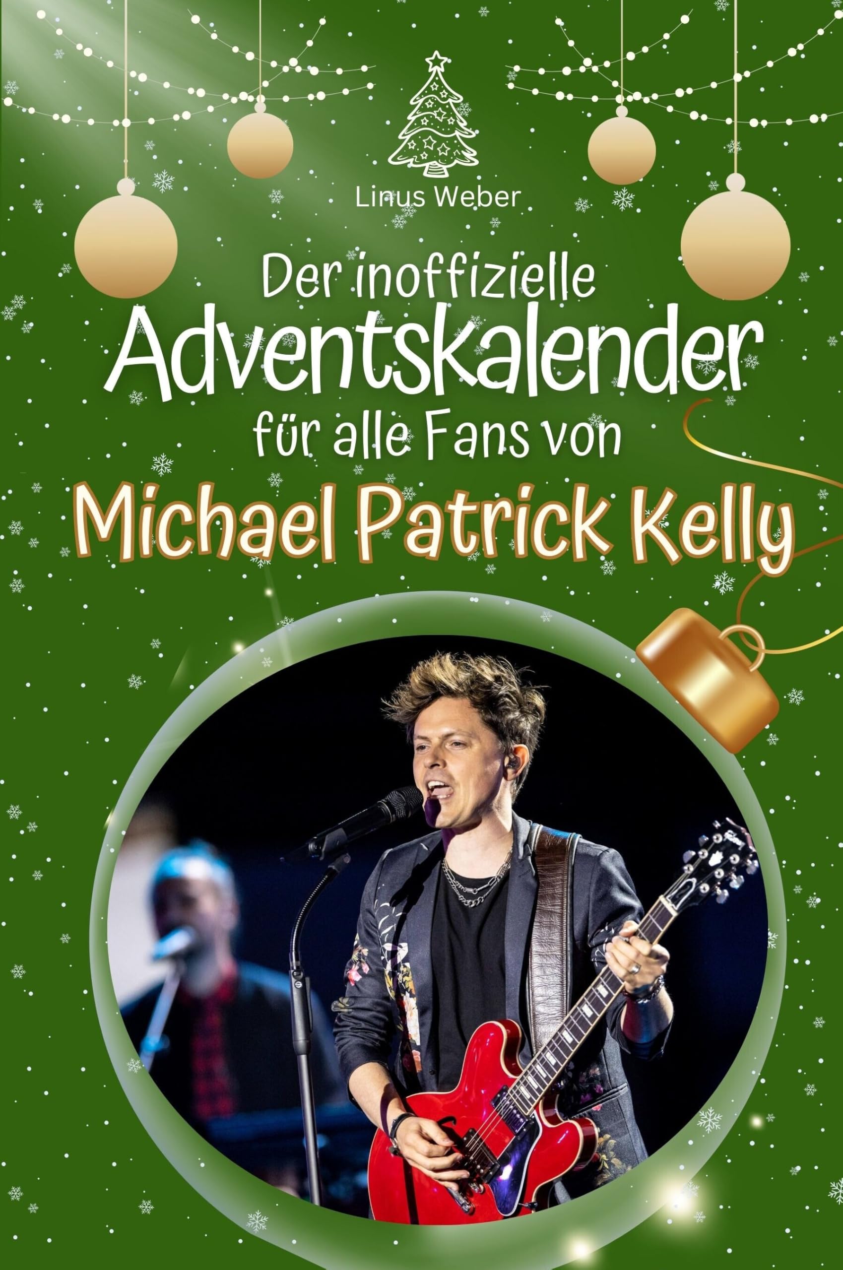 Der inoffizielle Adventskalender für alle Fans von Michael Patrick Kelly - Hochwertige Hardcover-Ausgabe - das perfekte Geschenk 2024 Art & Literature Books