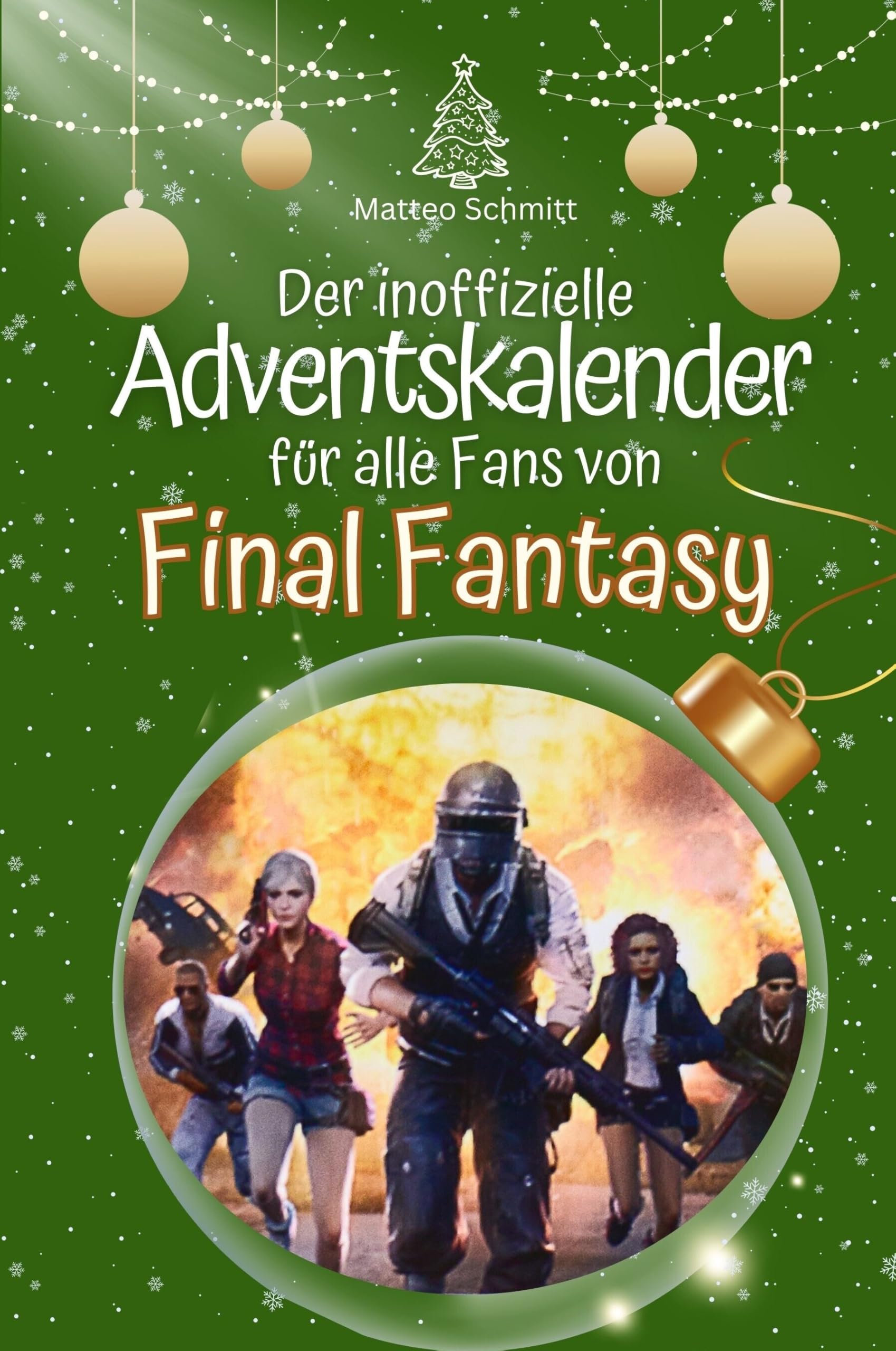 Der inoffizielle Adventskalender für alle Fans von Final Fantasy - Hochwertige Hardcover-Ausgabe - das perfekte Geschenk 2024 Film, Art & Culture