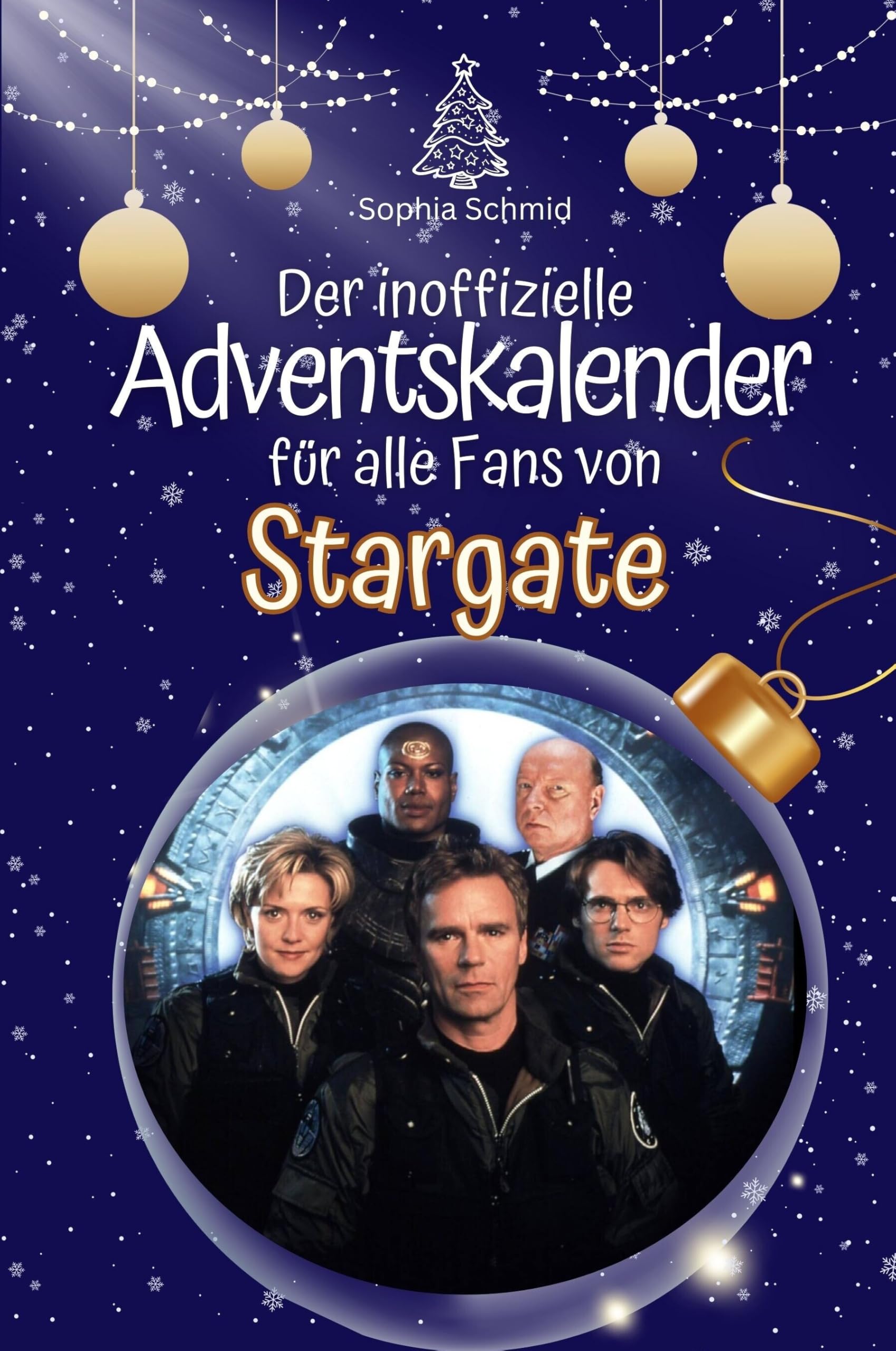 Der inoffizielle Adventskalender für alle Fans von Stargate - Hochwertige Hardcover-Ausgabe - das perfekte Geschenk 2024 Film, Art & Culture