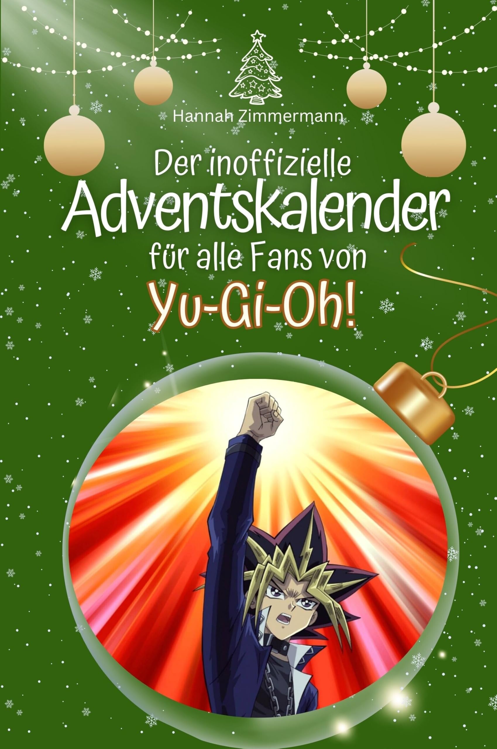 Der inoffizielle Adventskalender für alle Fans von Yu-Gi-Oh! - Hochwertige Hardcover-Ausgabe - das perfekte Geschenk 2024 Manga