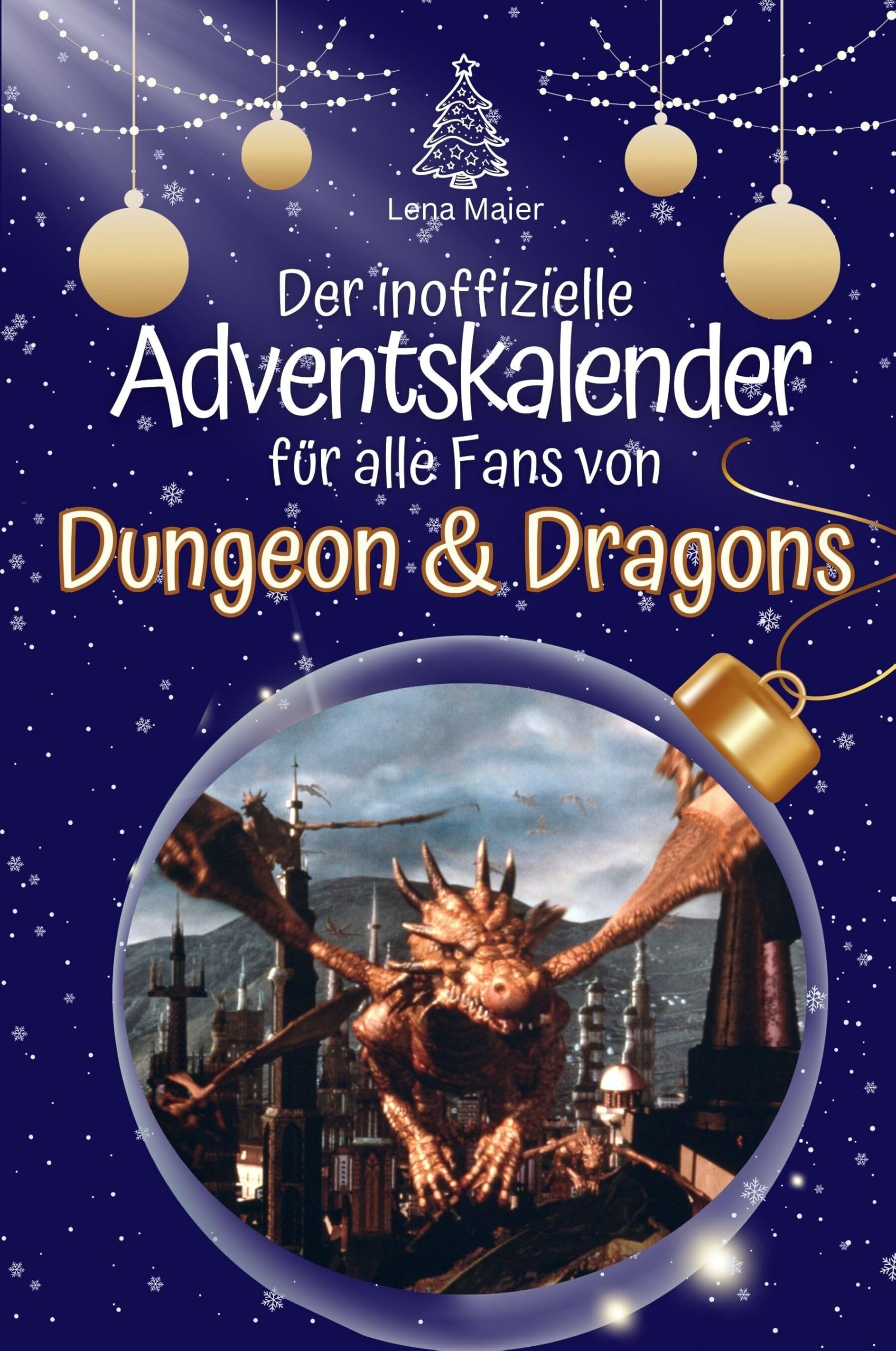 Der inoffizielle Adventskalender für alle Fans von Dungeon Dragons - Hochwertige Hardcover-Ausgabe - das perfekte Geschenk 2024 Film, Art & Culture