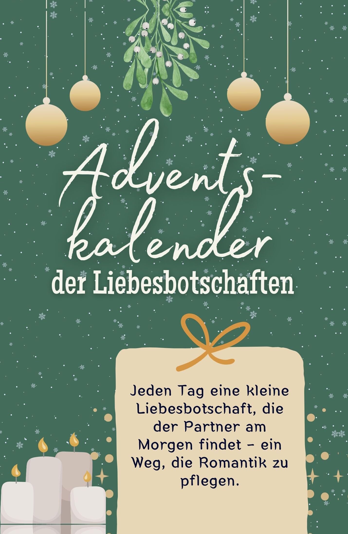 Adventskalender der Liebesbotschaften - Hochwertige Hardcover-Ausgabe - das perfekte Geschenk 2024: Jeden Tag eine kleine Liebesbotschaft, die der ... findet – ein Weg, die Romantik zu pflegen Lifestyle