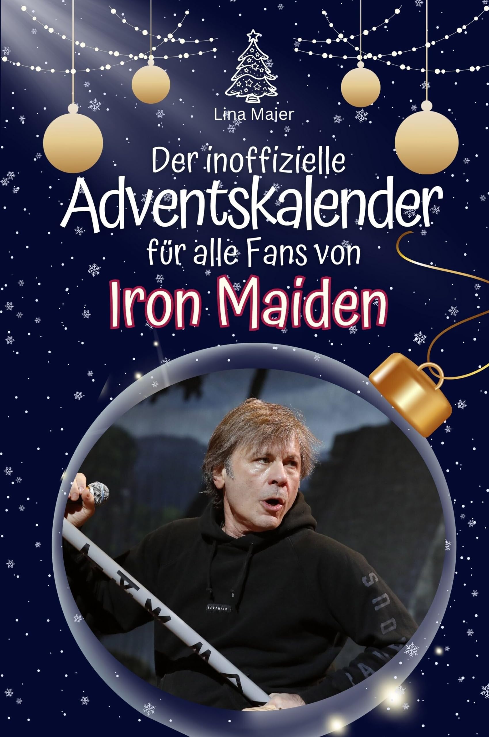 Der inoffizielle Adventskalender für alle Fans von Iron Maiden - Hochwertige Hardcover-Ausgabe - das perfekte Geschenk 2024 Art & Literature Books