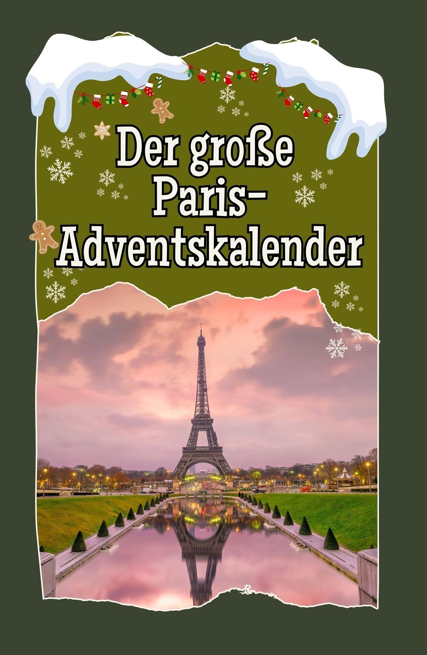 Der große Paris-Adventskalender - Hochwertige Hardcover-Ausgabe - das perfekte Geschenk 2024 Film, Art & Culture
