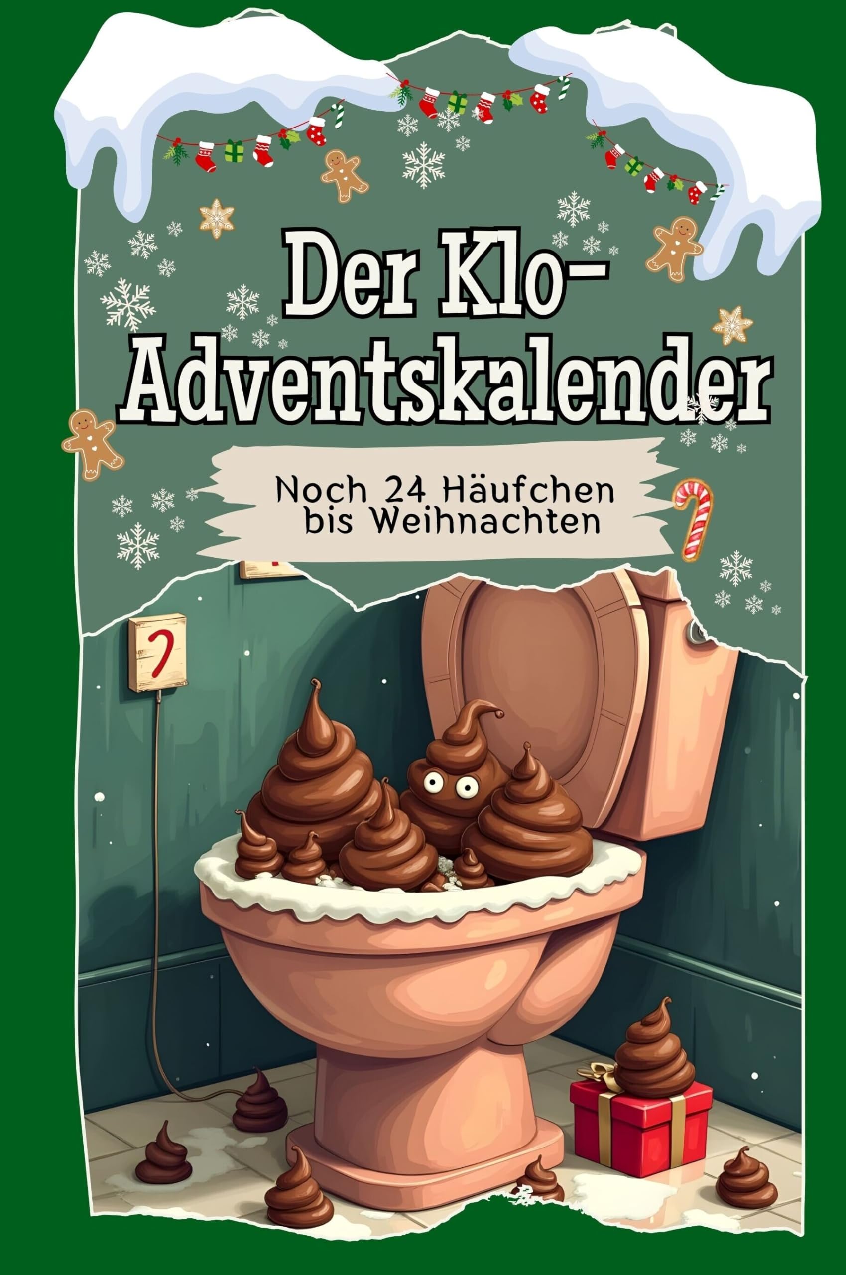 Der Klo-Adventskalender - Hochwertige Hardcover-Ausgabe - das perfekte Geschenk 2024: Noch 24 Häufchen bis Weihnachten Lifestyle