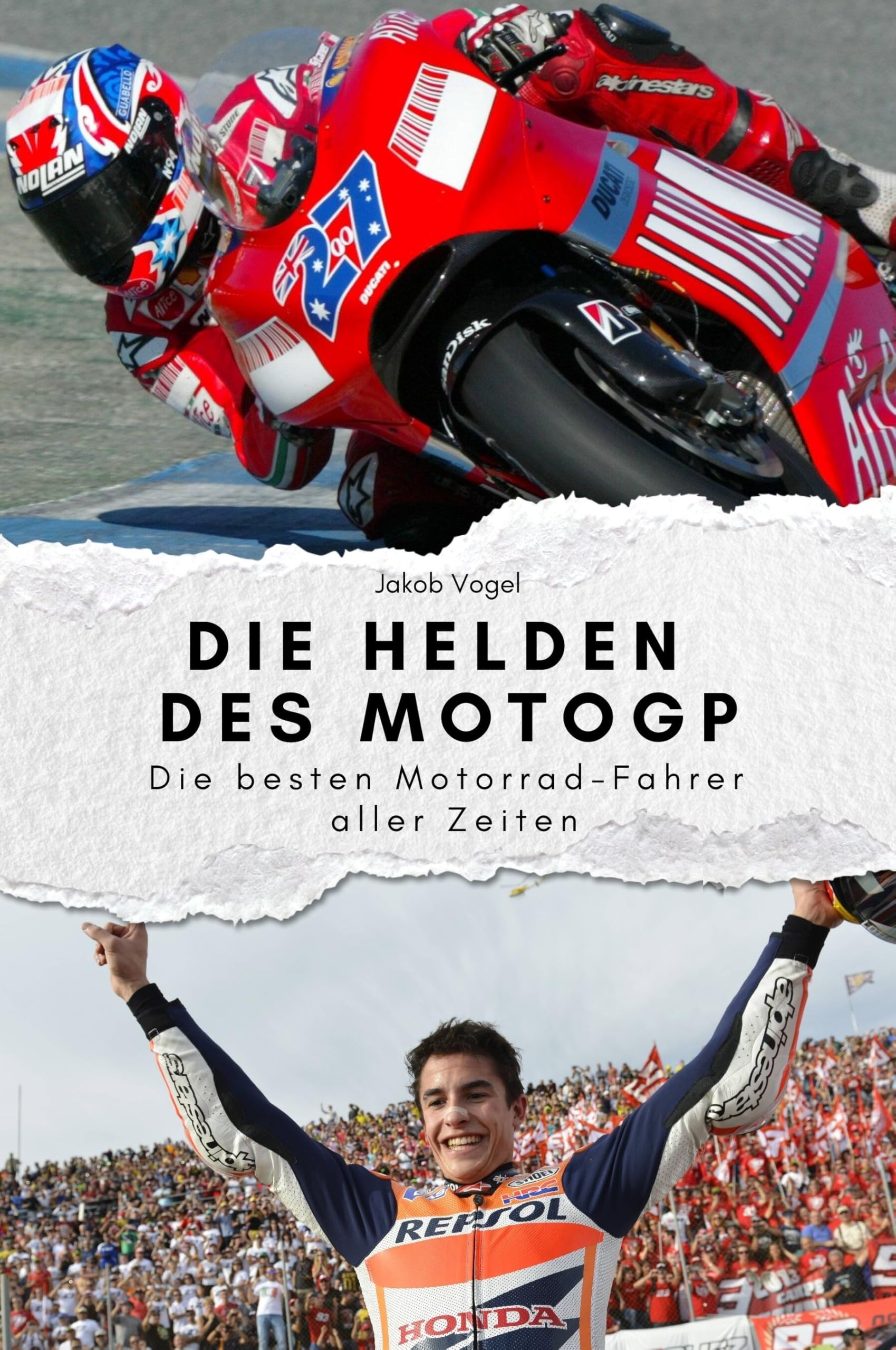 Die Helden des MotoGP - Das perfekte Geschenk für Männer und Frauen zu Weihnachten und Geburtstag: Die besten Motorrad-Fahrer aller Zeiten Art & Literature Books