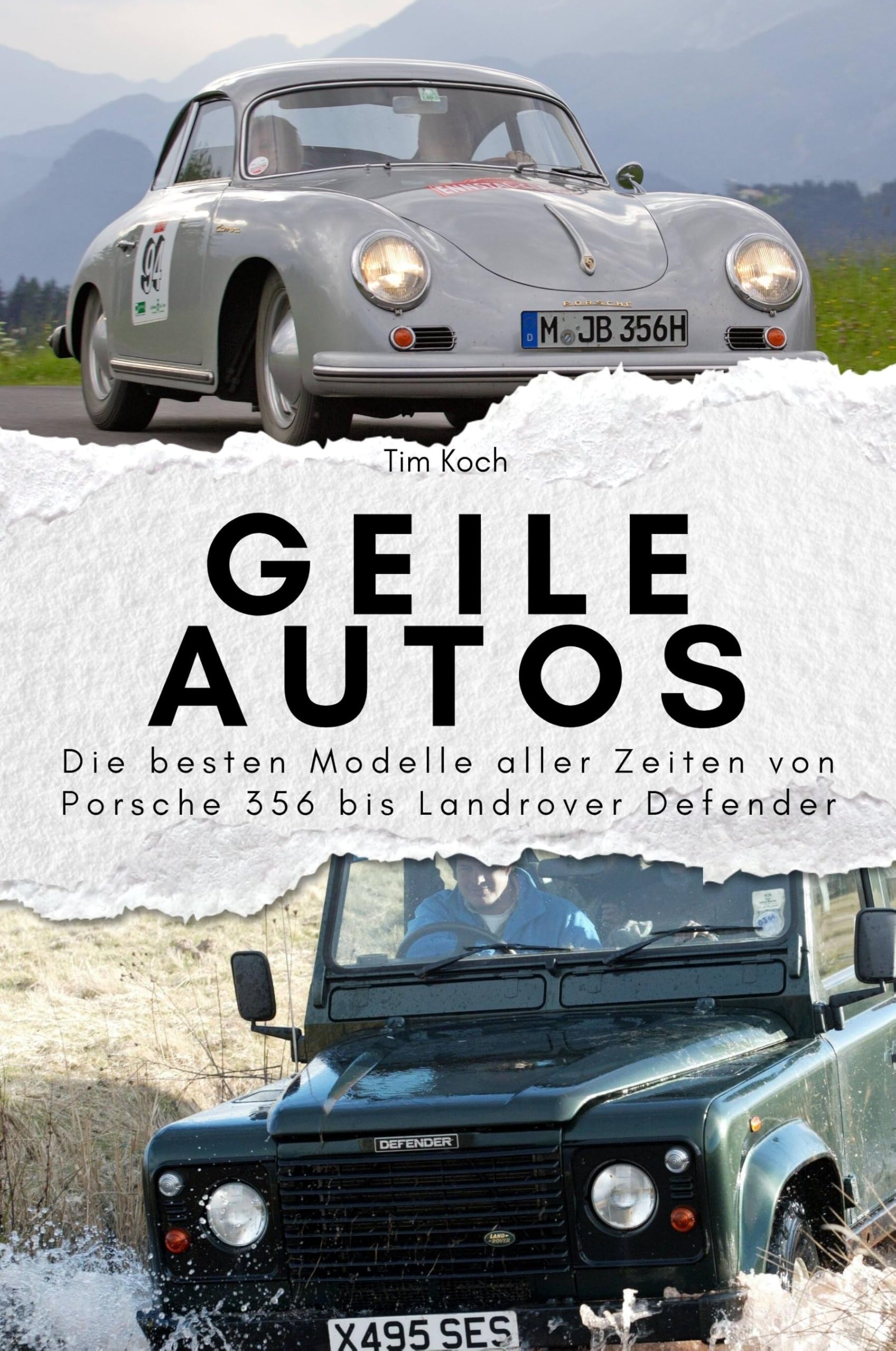 Geile Autos - Das perfekte Geschenk für Männer und Frauen zu Weihnachten und Geburtstag: Die besten Modelle aller Zeiten von Porsche 356 bis Landrover Defender Living & Furnishing