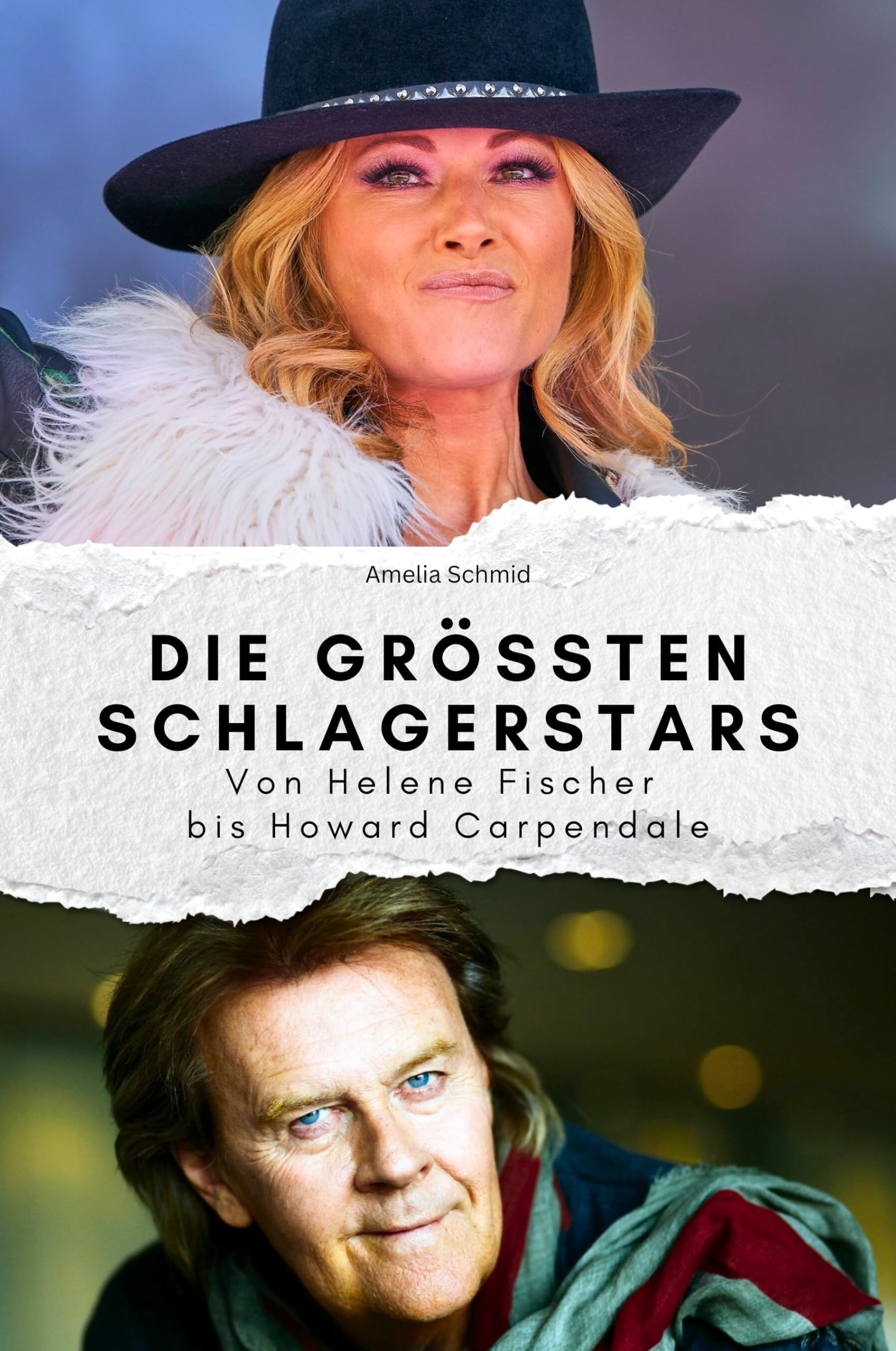 Die größten Schlagerstars - Das perfekte Geschenk für Männer und Frauen zu Weihnachten und Geburtstag: Von Helene Fischer bis Howard Carpendale Art & Literature Books
