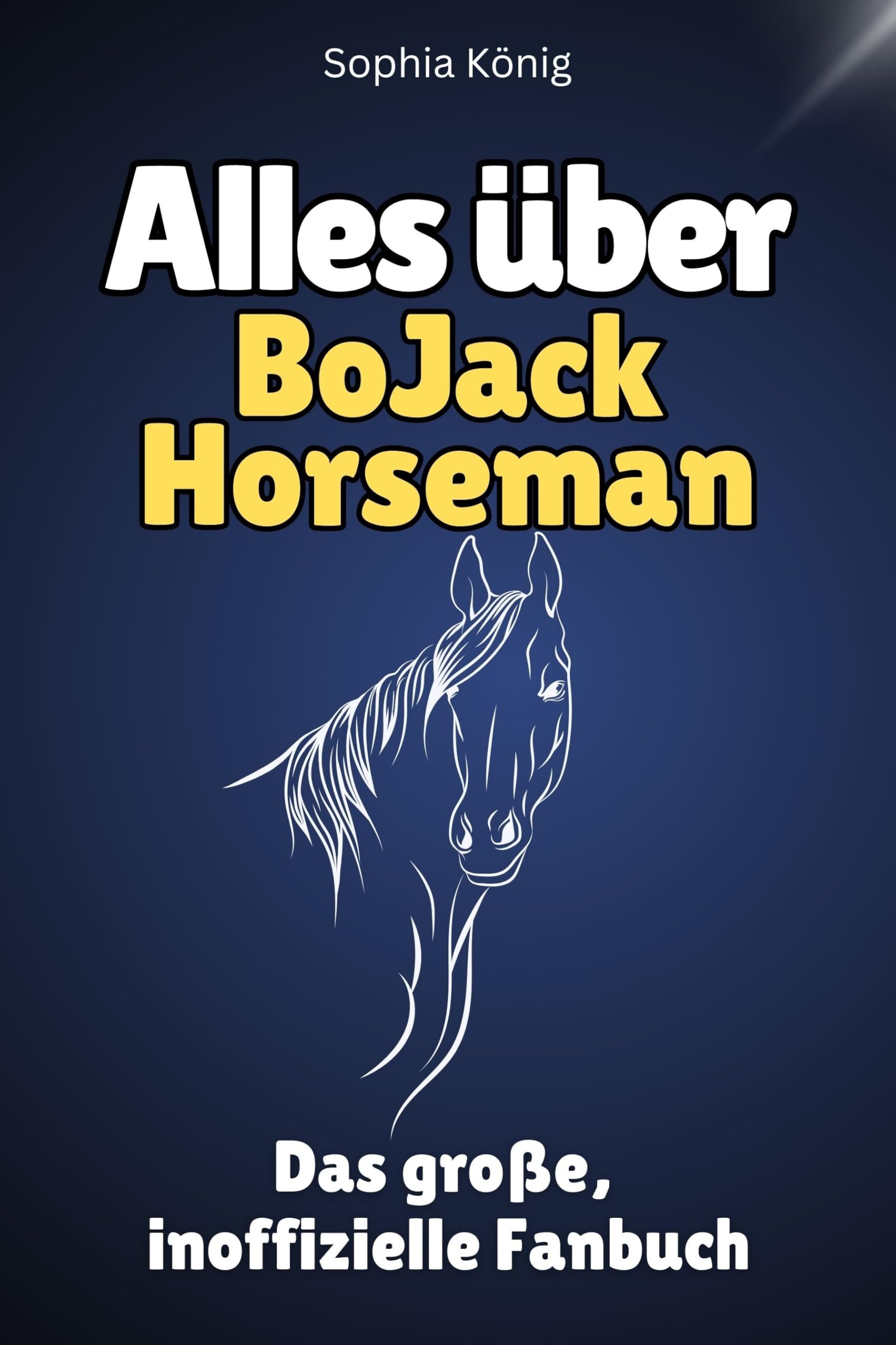 Alles über BoJack Horseman - Hochwertige Hardcover-Ausgabe - das perfekte Geschenk: Das große, inoffizielle Fanbuch Memories