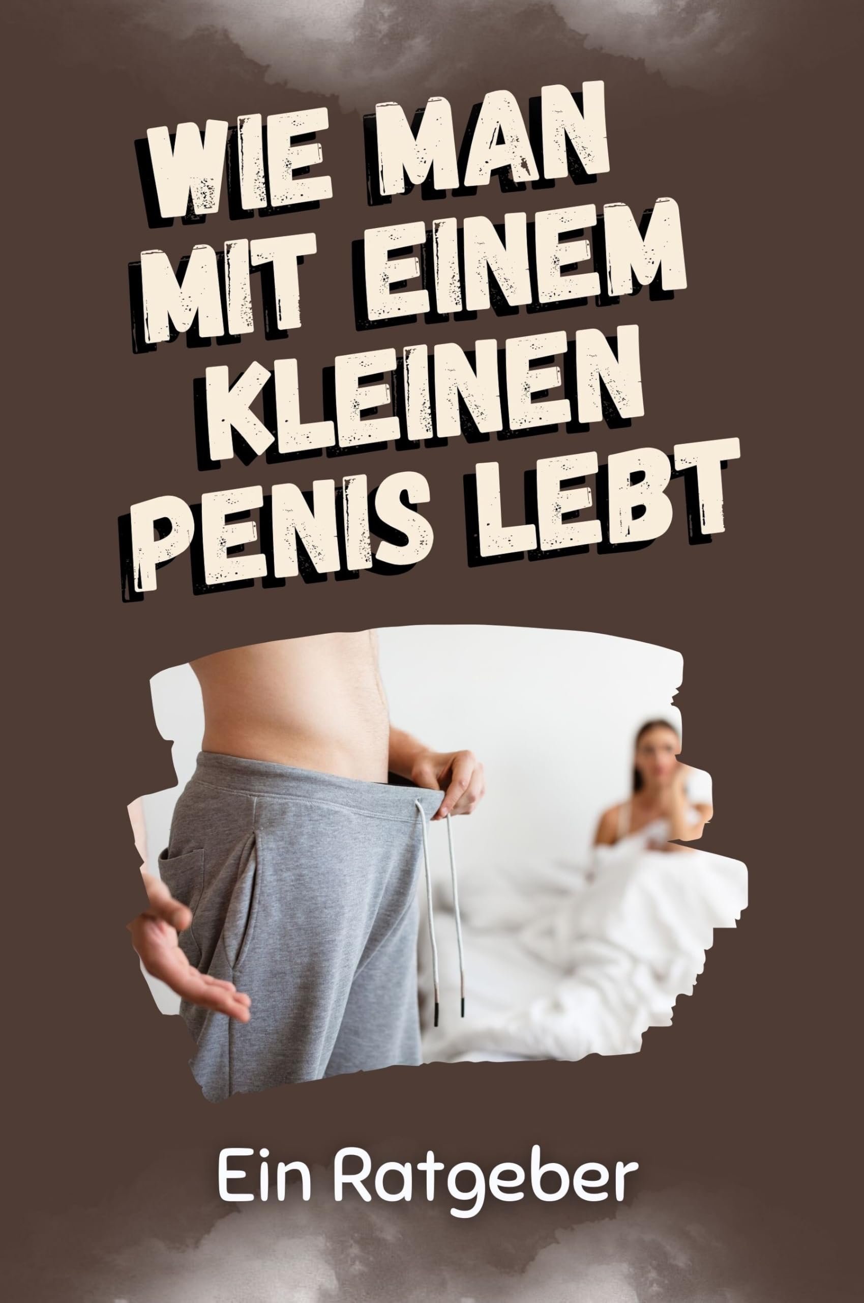 Wie man mit einem kleinen Penis lebt: Ein Ratgeber Partnership & Love