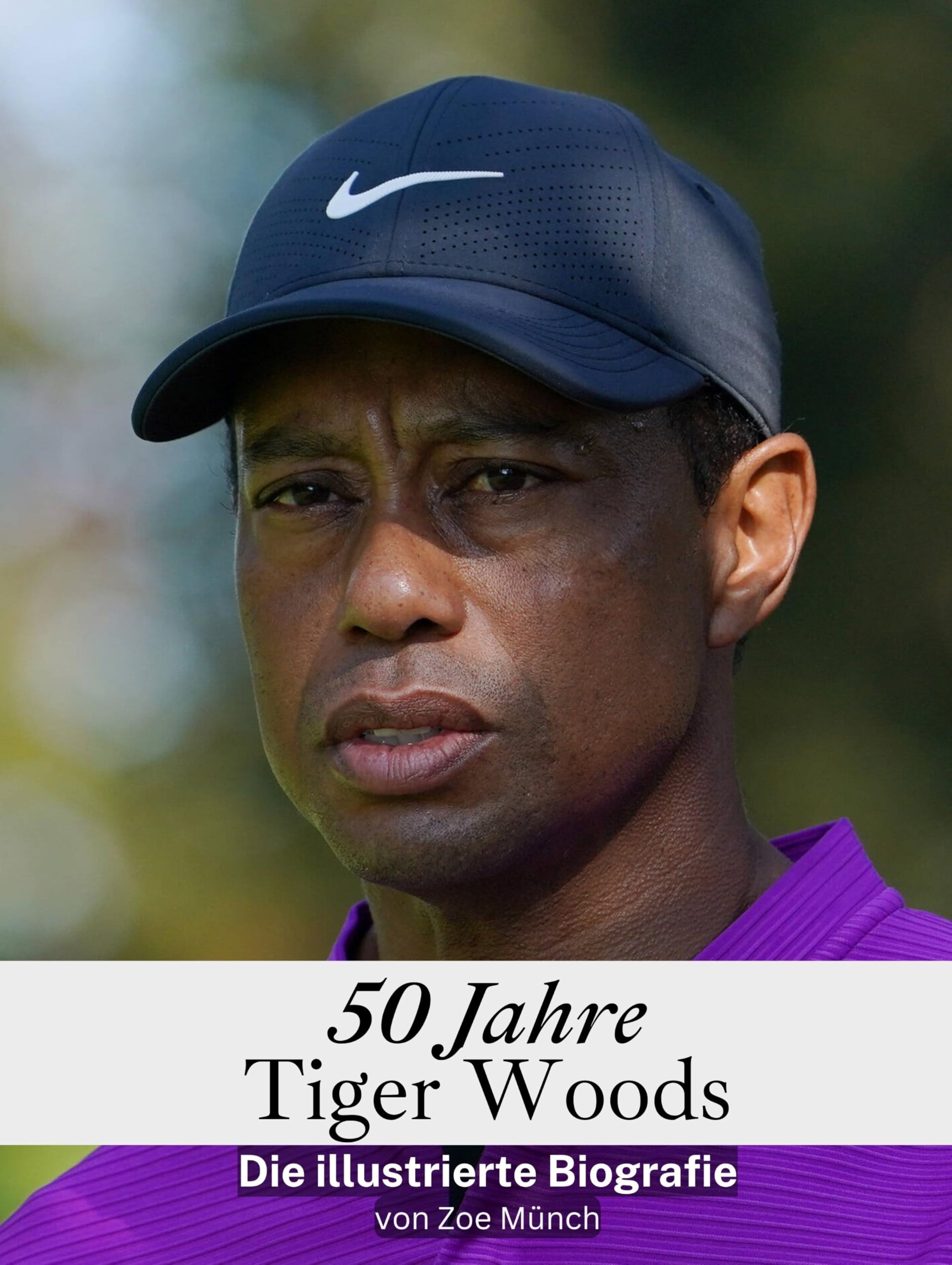 50 Jahre Tiger Woods - Komplett in Farbe: Die illustrierte Biografie Art & Literature