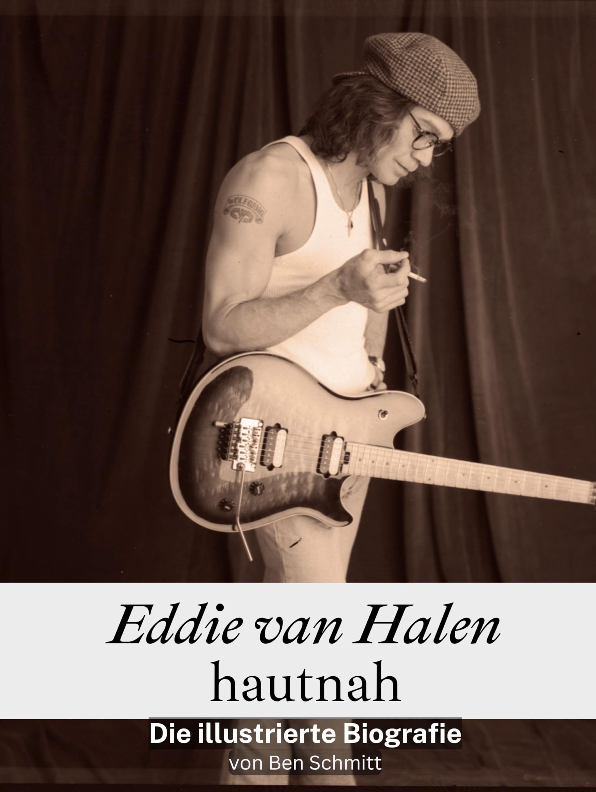 Eddie van Halen hautnah - Komplett in Farbe: Die illustrierte Biografie Art & Literature