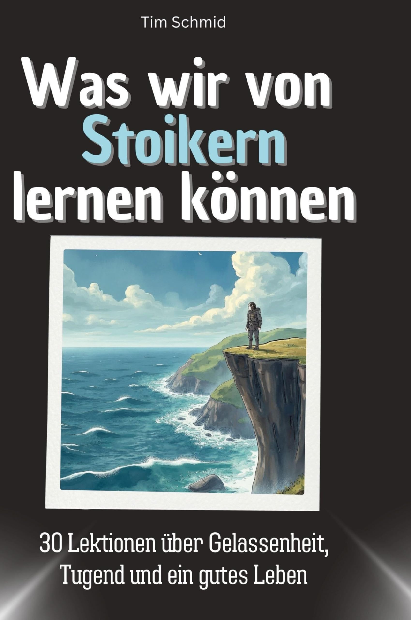 Was wir von den Stoikern lernen können: 30 Lektionen über Gelassenheit, Tugend und ein gutes Leben Memories