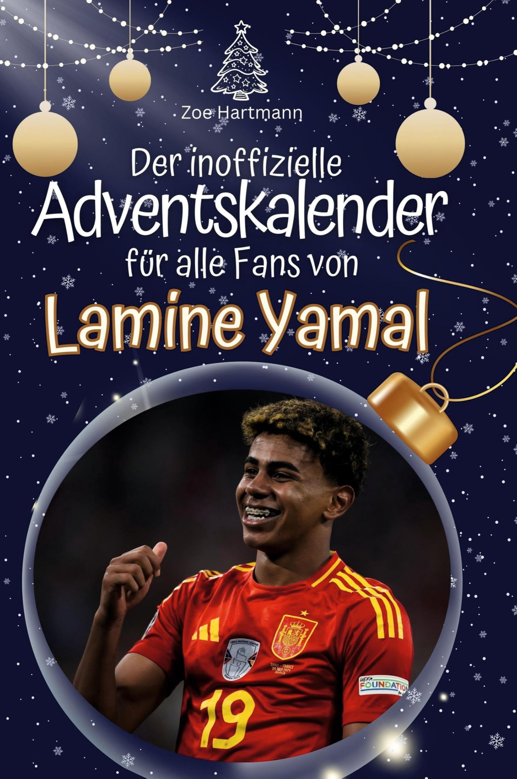 Der inoffizielle Adventskalender für alle Fans von Lamine Yamal Memories