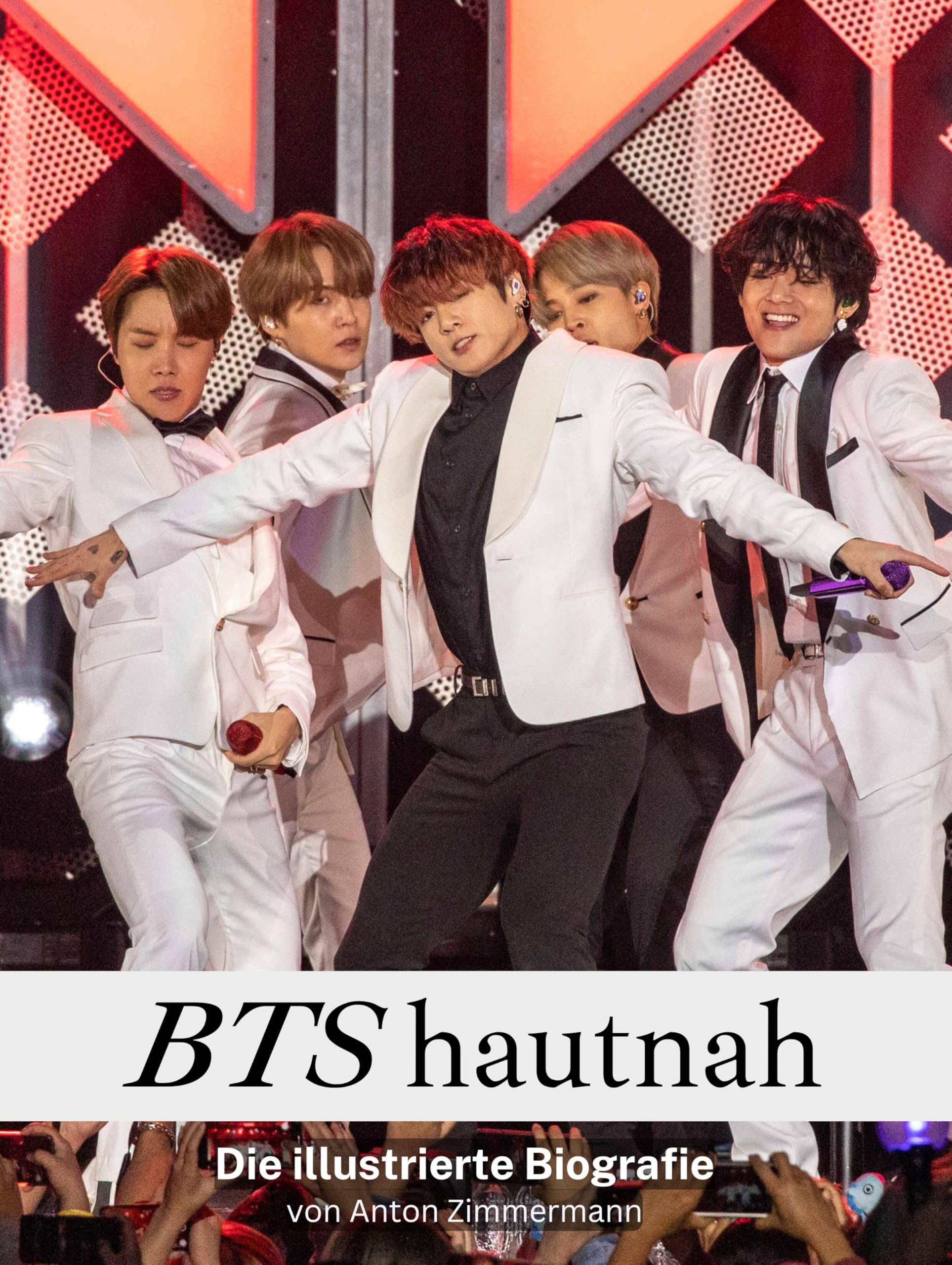 BTS hautnah - Komplett in Farbe: Die illustrierte Biografie Art & Literature