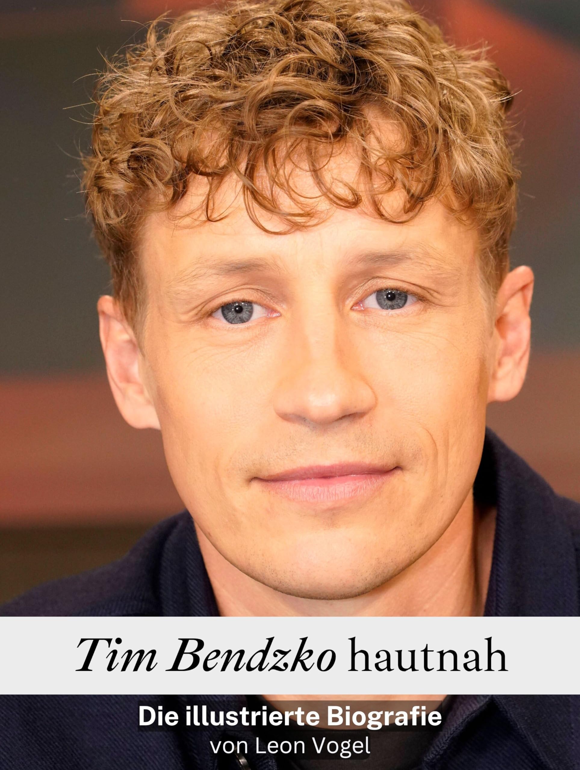 Tim Bendzko hautnah - Hochwertige Hardcover-Ausgabe: Die illustrierte Biografie Art & Literature