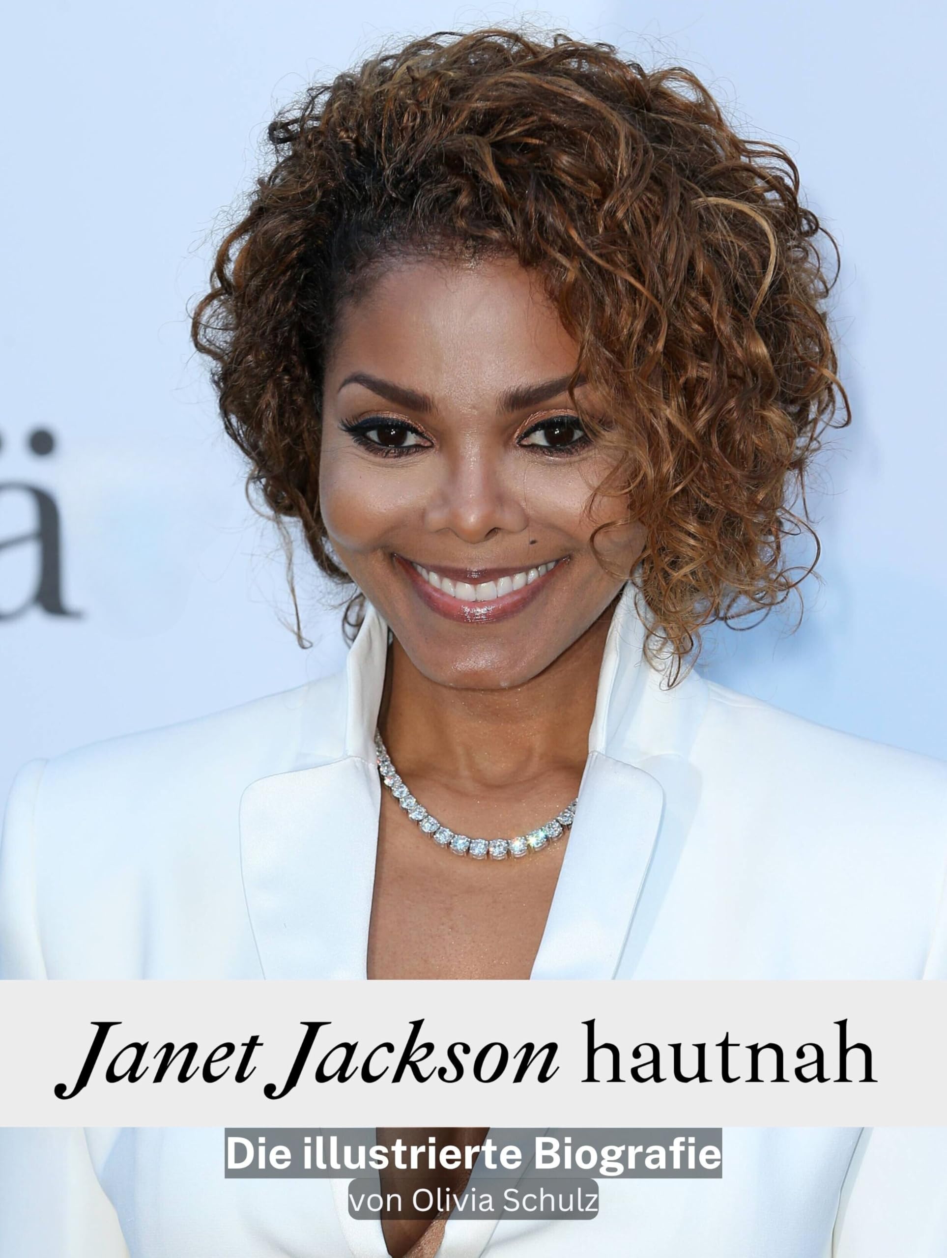 Janet Jackson hautnah - Hochwertige Hardcover-Ausgabe: Die illustrierte Biografie Art & Literature