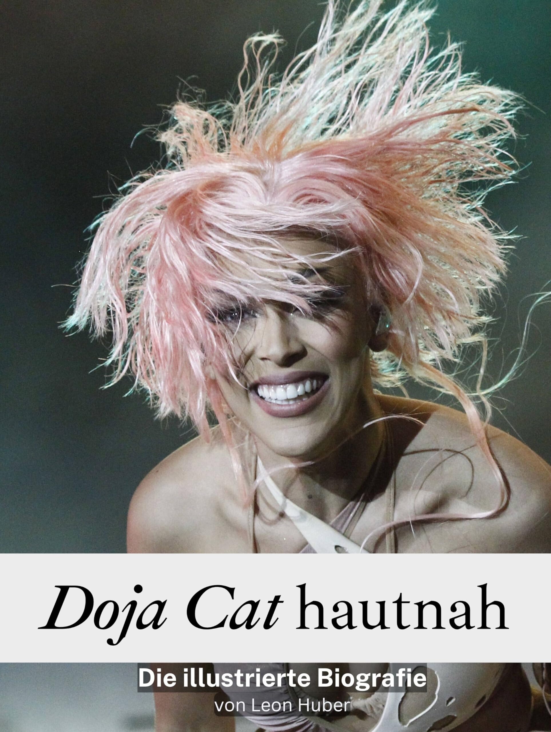 Doja Cat hautnah - Hochwertige Hardcover-Ausgabe: Die illustrierte Biografie Art & Literature