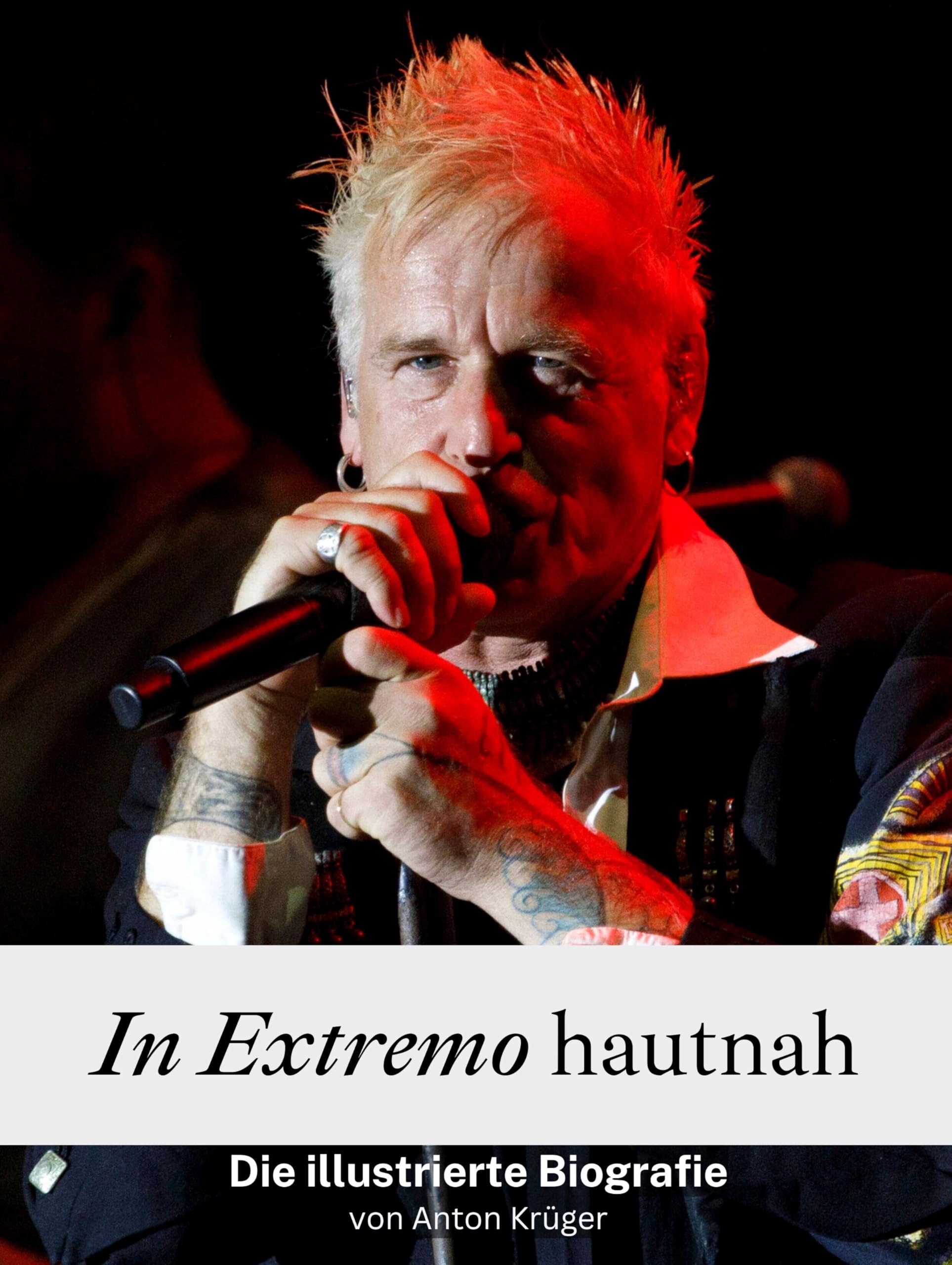 In Extremo hautnah - Hochwertige Hardcover-Ausgabe: Die illustrierte Biografie Art & Literature