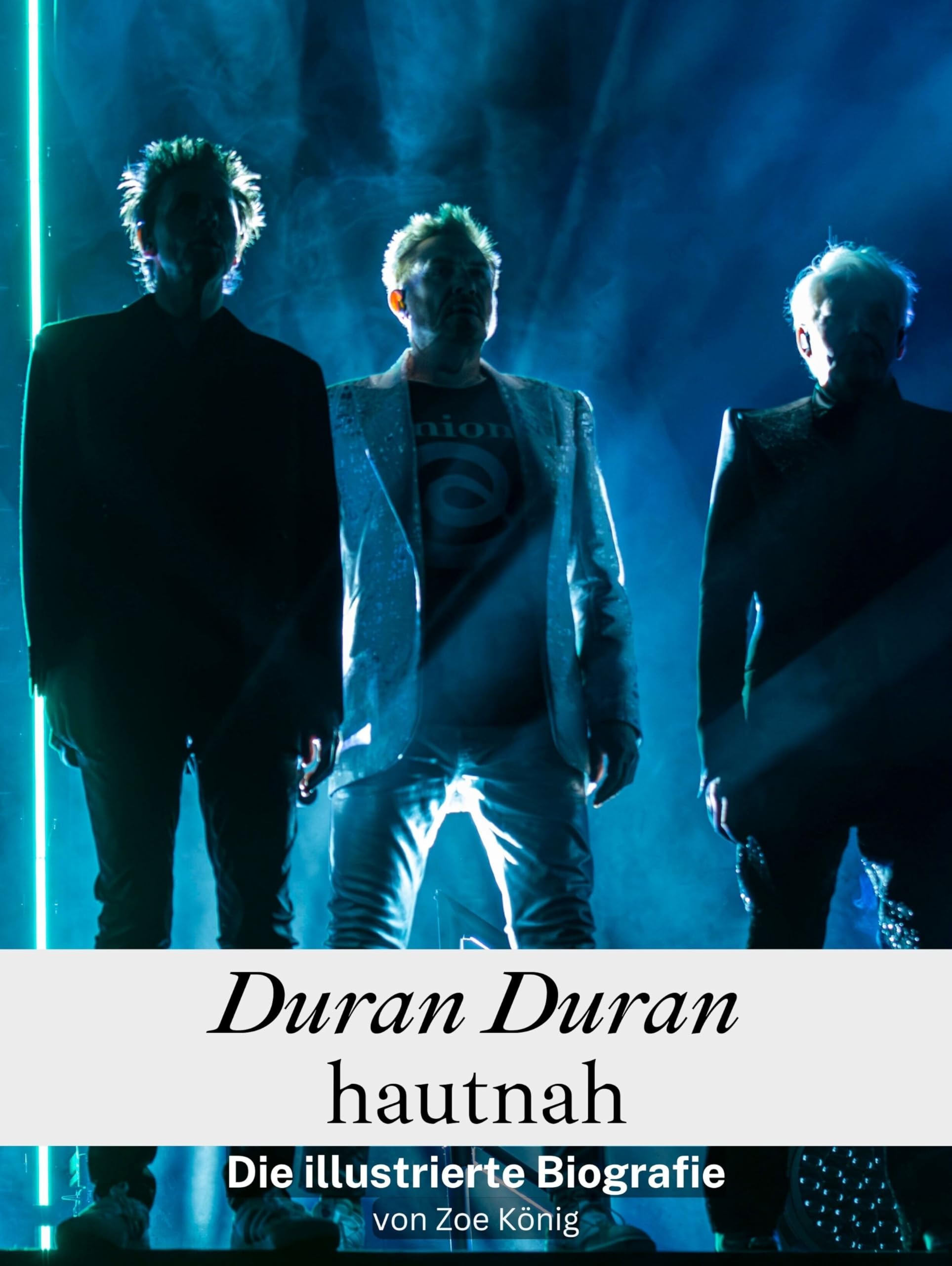 Duran Duran hautnah - Hochwertige Hardcover-Ausgabe: Die illustrierte Biografie Art & Literature