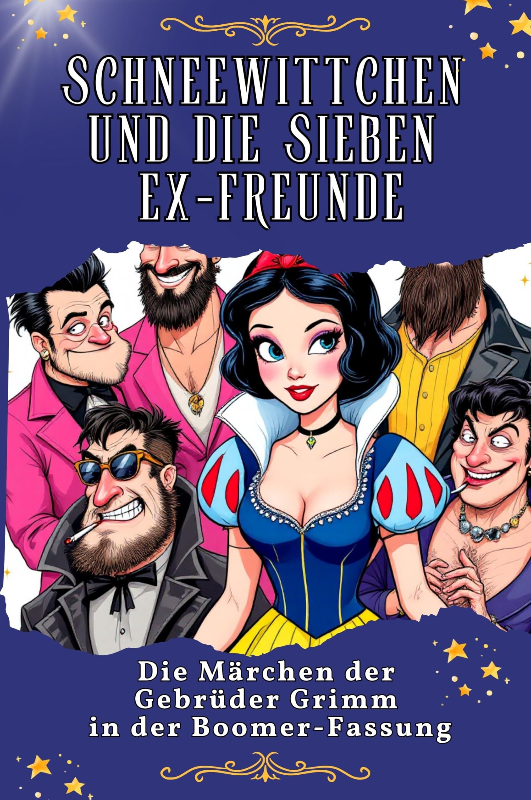 Schneewittchen und die sieben Ex-Freunde - Genial lustiges Humorbuch - das perfekte Geschenk für Weihnachten und Geburtstag: Die Märchen der Gebrüder Grimm in der Boomer-Fassung Lifestyle