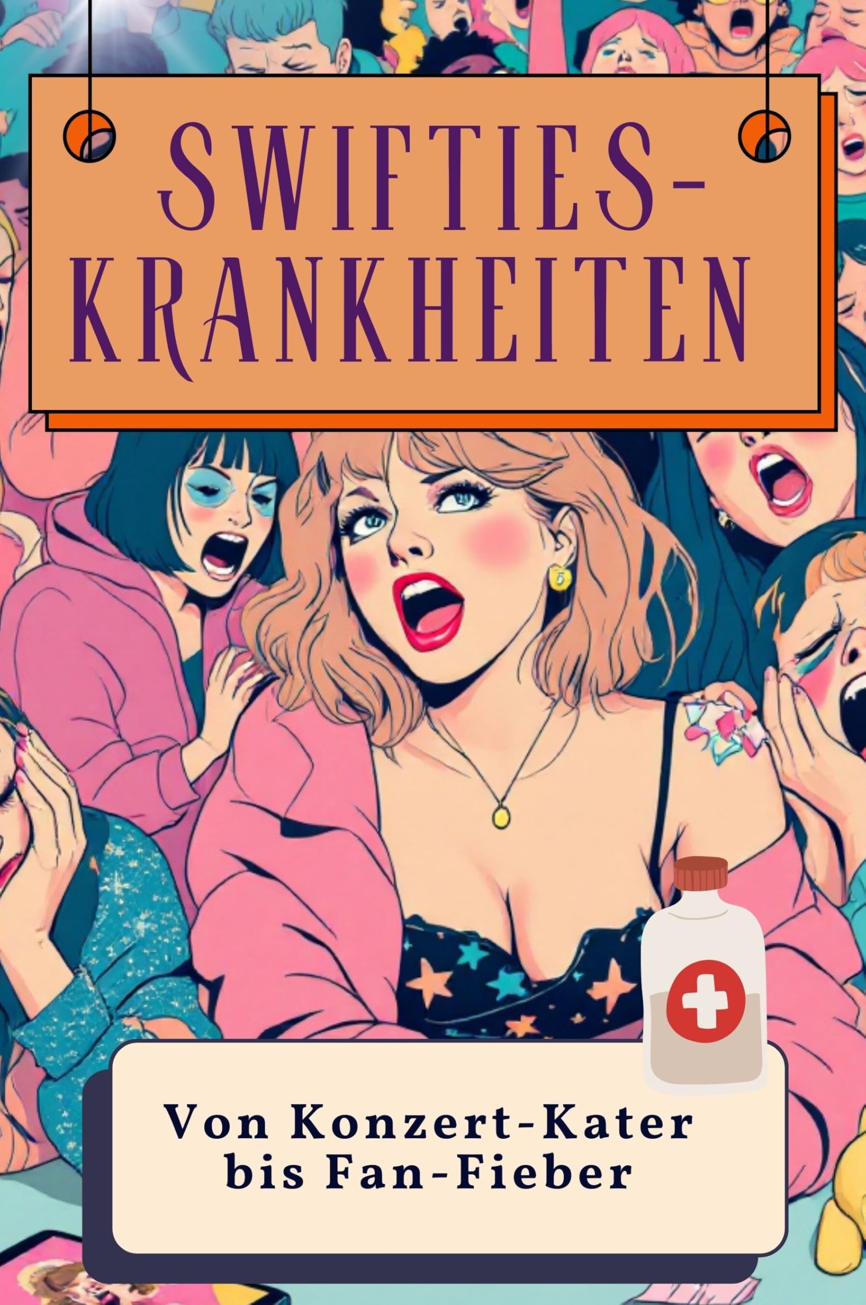 Swifties-Krankheiten - Genial lustiges Humorbuch - das perfekte Geschenk für Weihnachten und Geburtstag: Von Konzert-Kater bis Fan-Fieber - Die süßen Leiden der Taylor-Swift-Fans Lifestyle