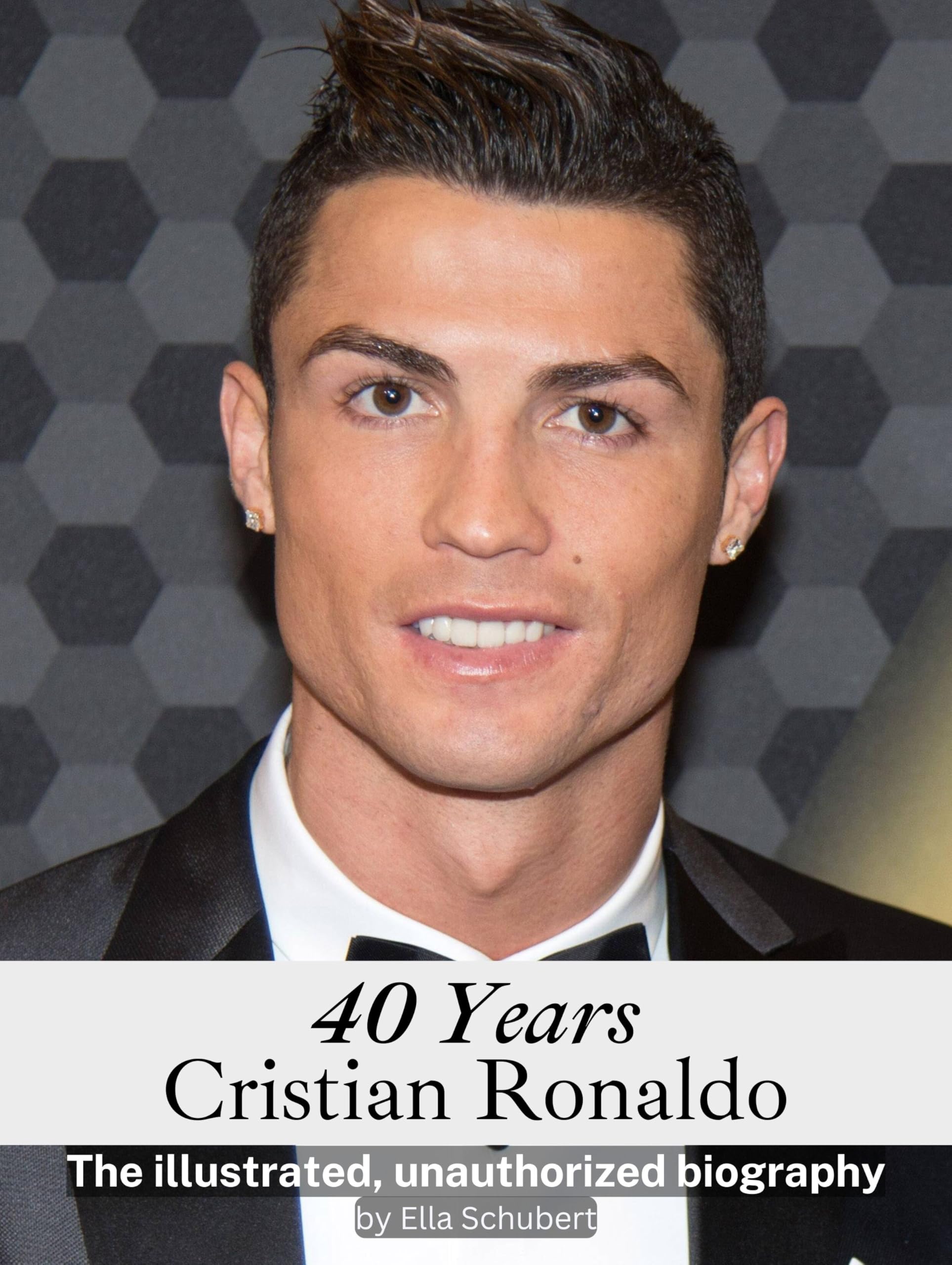 40 Years Cristiano Ronaldo - Completely in Color: The illustrated, unauthorized biography: The illustrated, unauthorized biography. Completely in Color Art & Literature