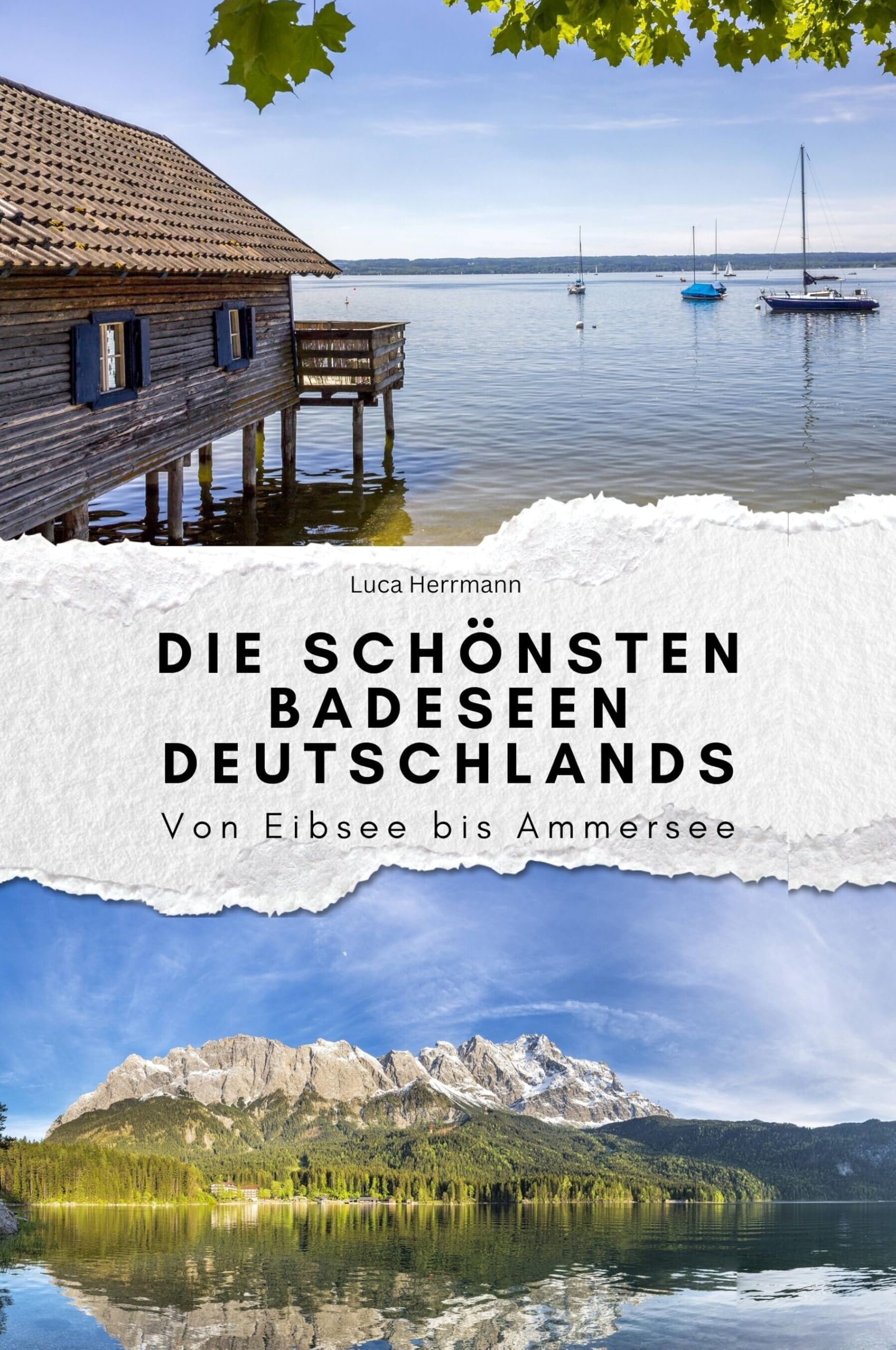 Die schönsten Badeseen Deutschlands - Das perfekte Geschenk für Männer und Frauen zu Weihnachten und Geburtstag. Hochwertige Hardcover-Ausgabe: Von Eibsee bis Ammersee Art & Literature Books