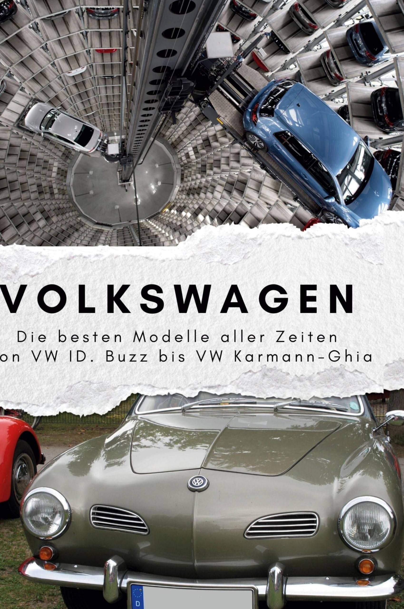 Volkswagen: Die besten Modelle aller Zeiten von VW ID. Buzz bis VW Karmann-Ghia Memories