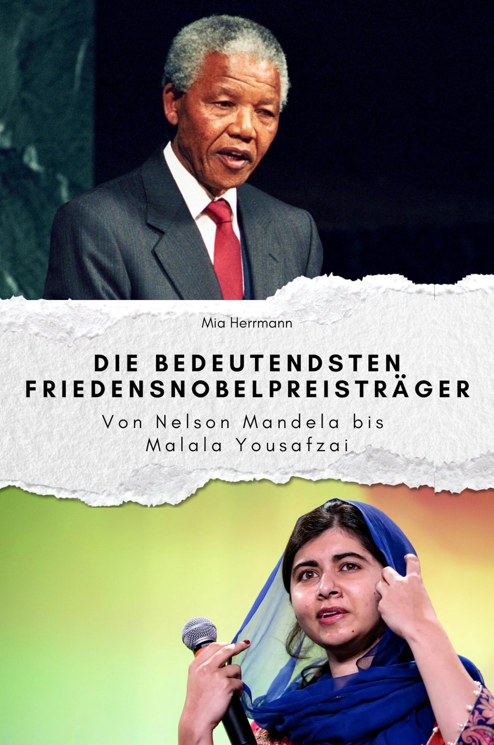 Die bedeutendsten Friedensnobelpreisträger - Das perfekte Geschenk für Männer und Frauen zu Weihnachten und Geburtstag. Hochwertige Hardcover-Ausgabe: Von Nelson Mandela bis Malala Yousafzai Film, Art & Culture