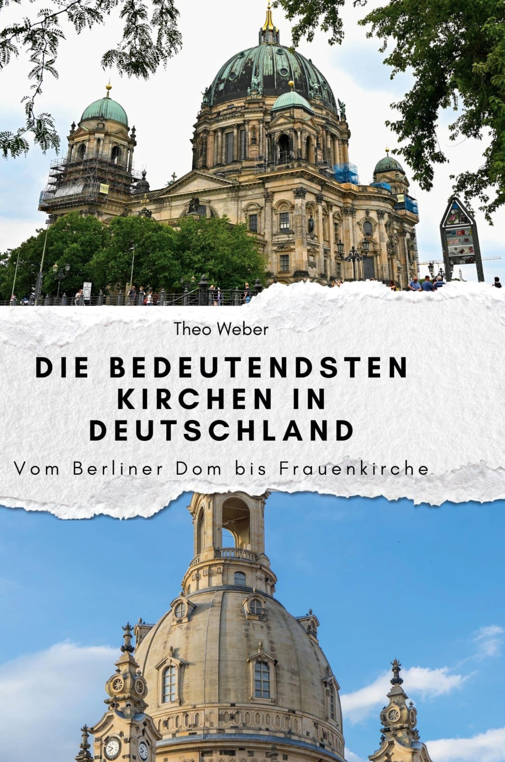 Die bedeutendsten Kirchen in Deutschland Religion & Esotericism