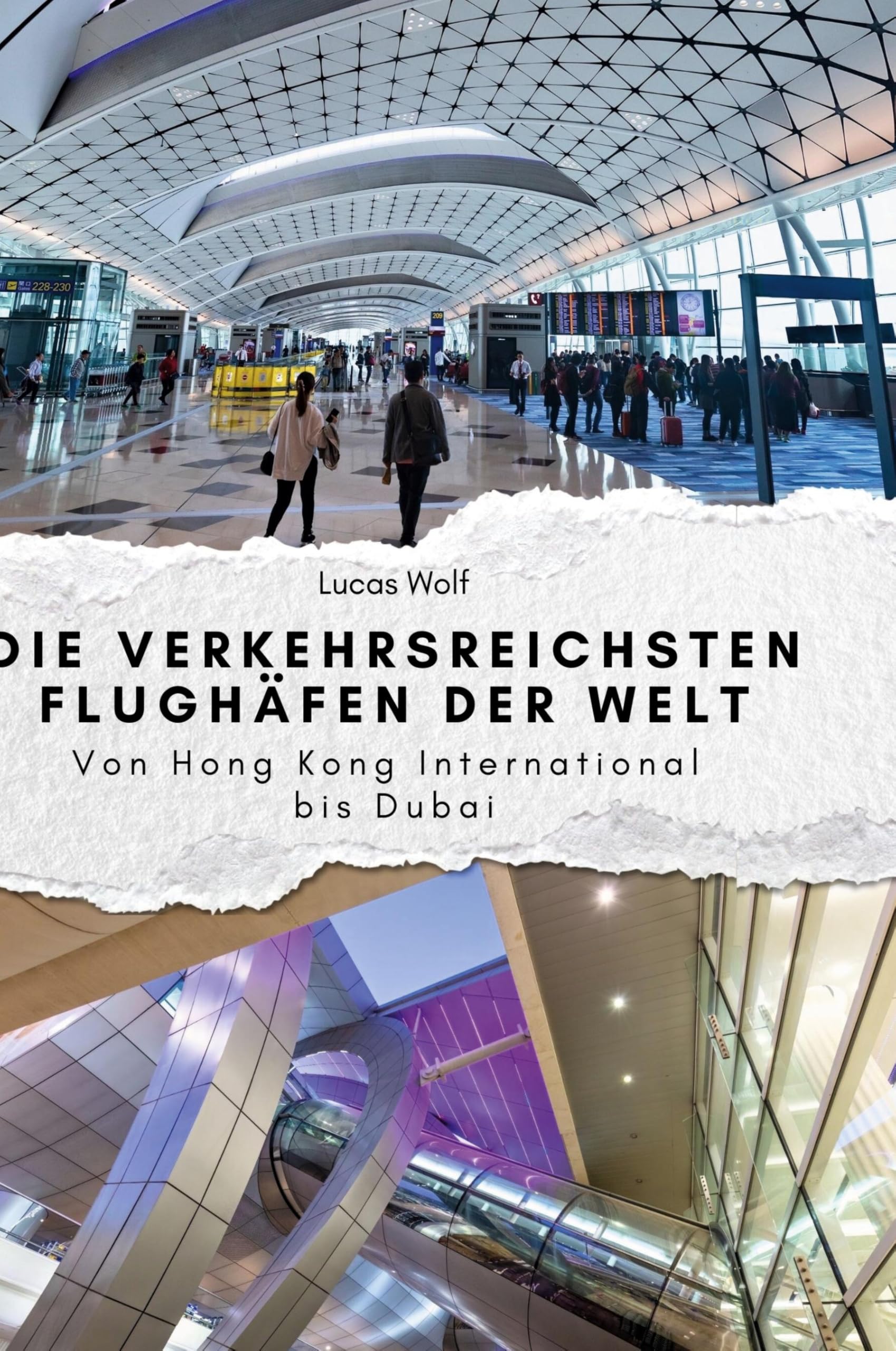 Die verkehrsreichsten Flughäfen der Welt: Von Hong Kong International bis Dubai Memories