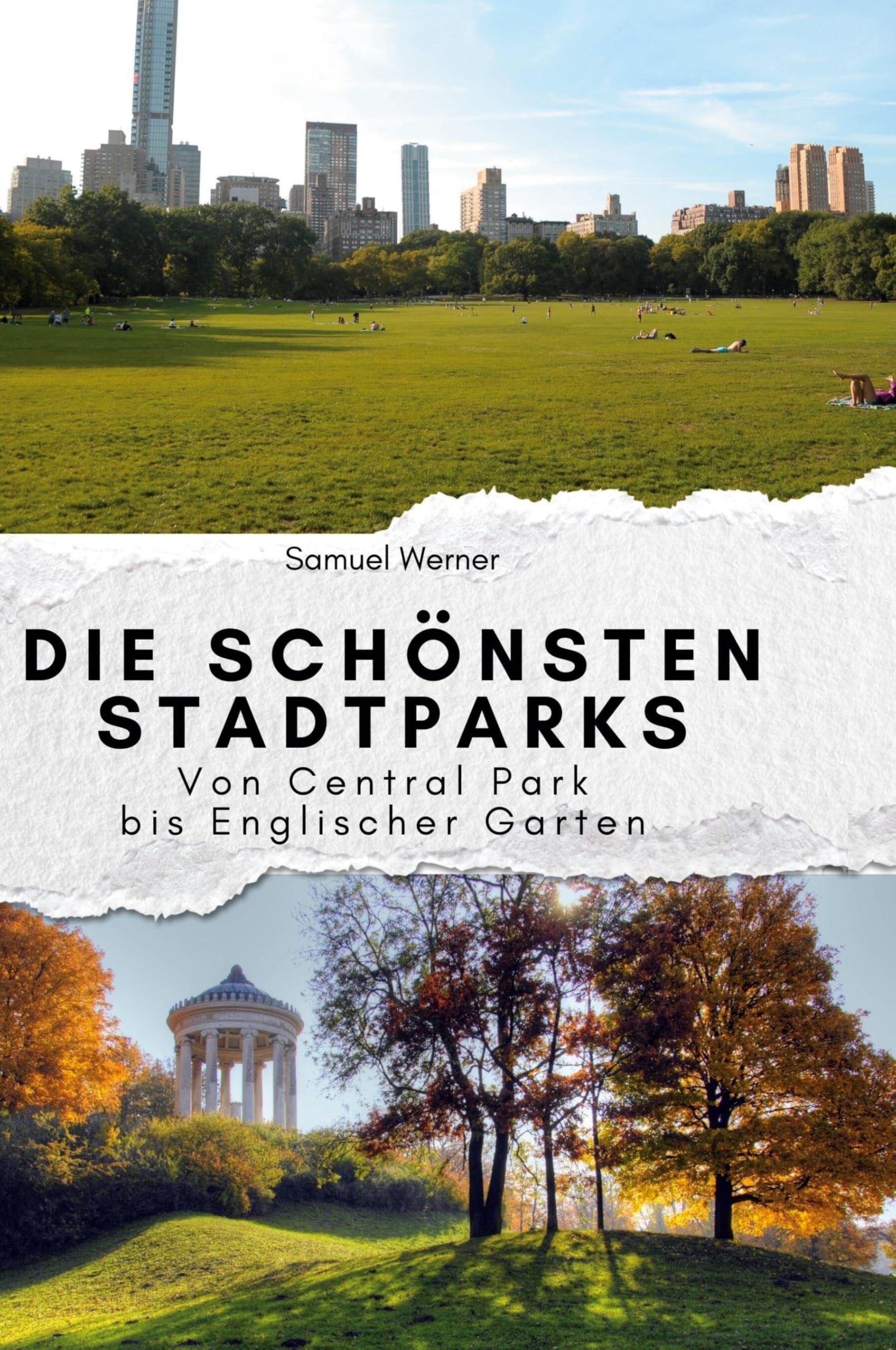 Die schönsten Stadtparks: Von Central Park bis Englischer Garten Memories