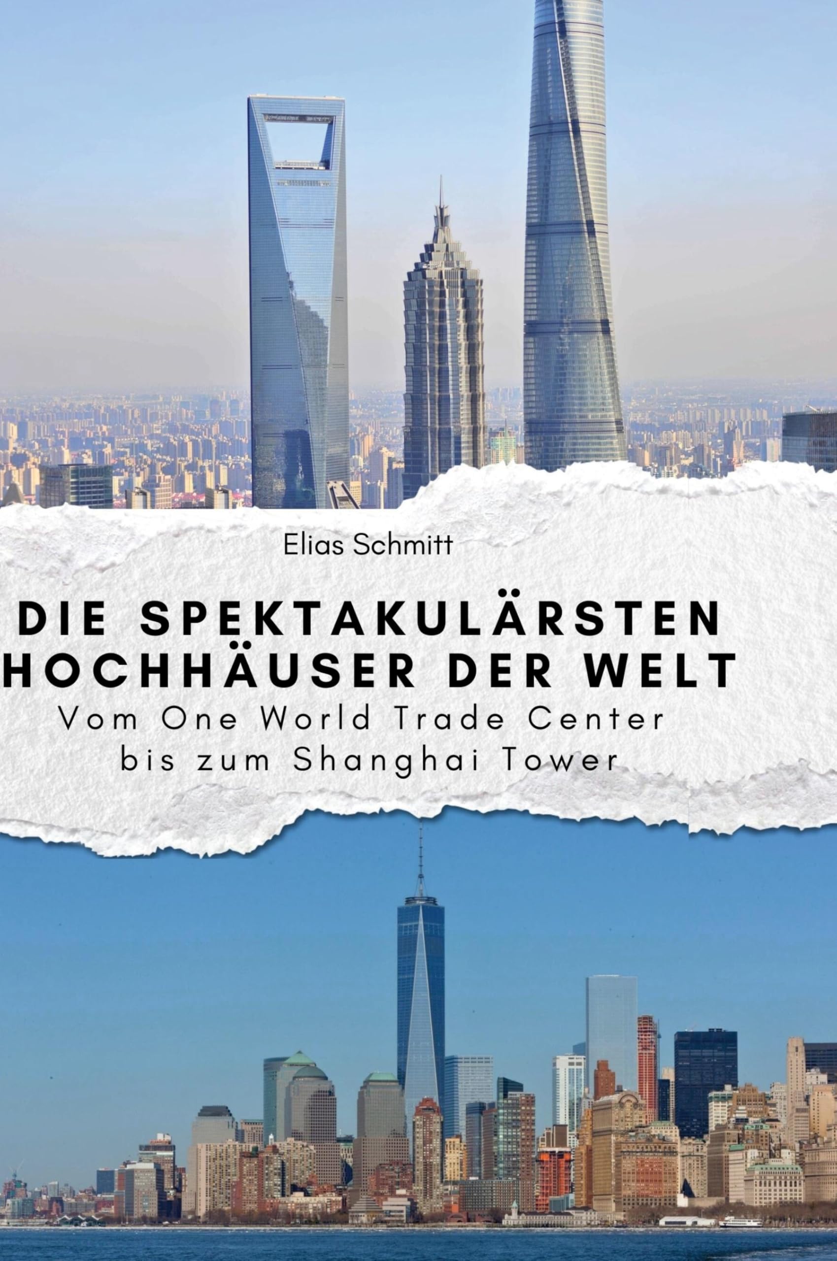 Die spektakulärsten Hochhäuser der Welt Memories