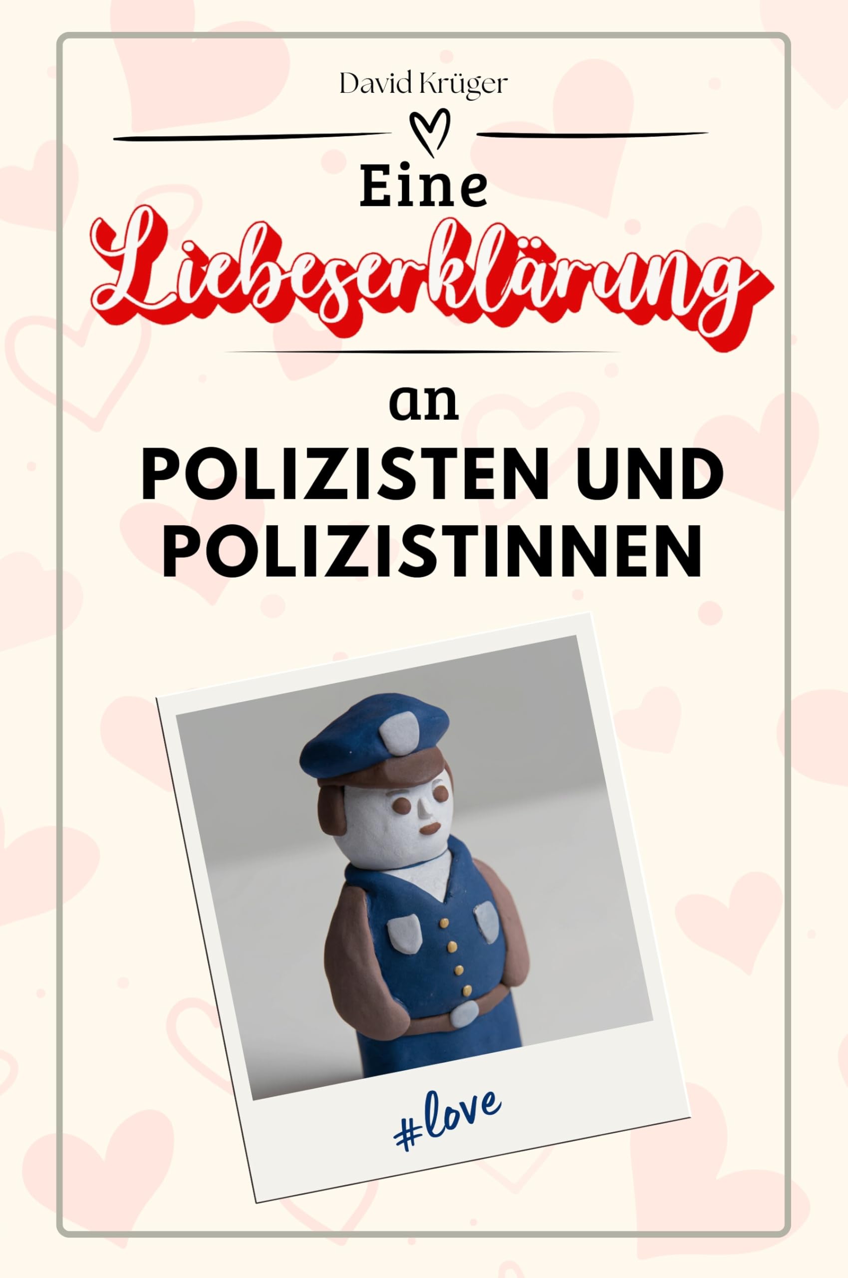 Eine Liebeserklärung an Polizisten und Polizistinnen - Die große Hommage - das perfekte Geschenk für Weihnachten und Geburtstag und jeden Anlass Sports Books