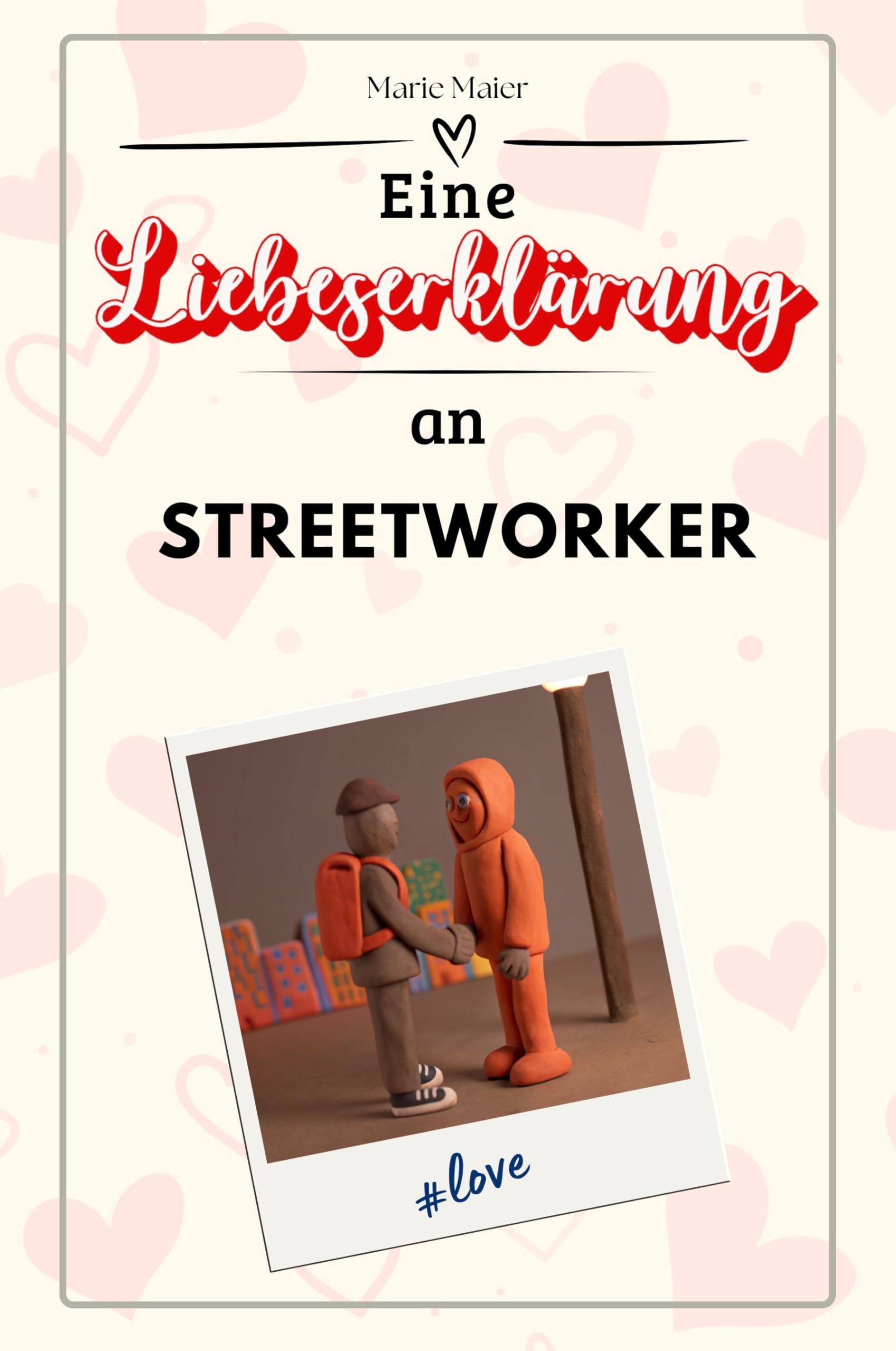 Eine Liebeserklärung an Streetworker - Die große Hommage - das perfekte Geschenk für Weihnachten und Geburtstag und jeden Anlass Sports