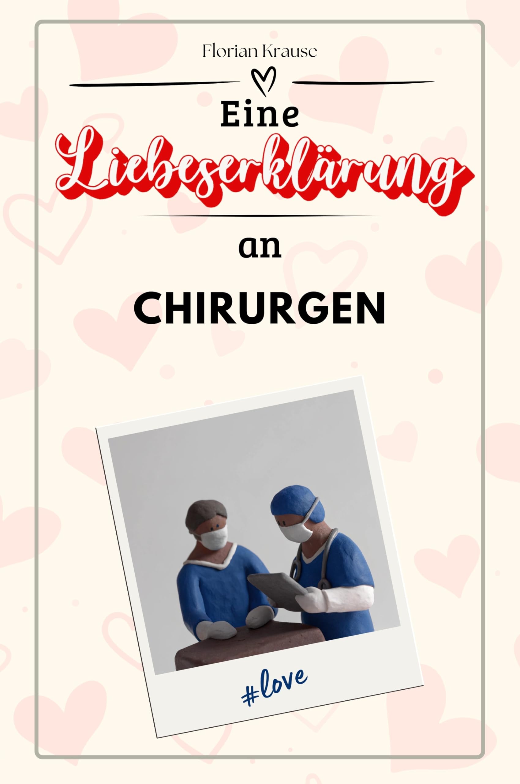 Eine Liebeserklärung an Chirurgen - Die große Hommage - das perfekte Geschenk für Weihnachten und Geburtstag und jeden Anlass Sports